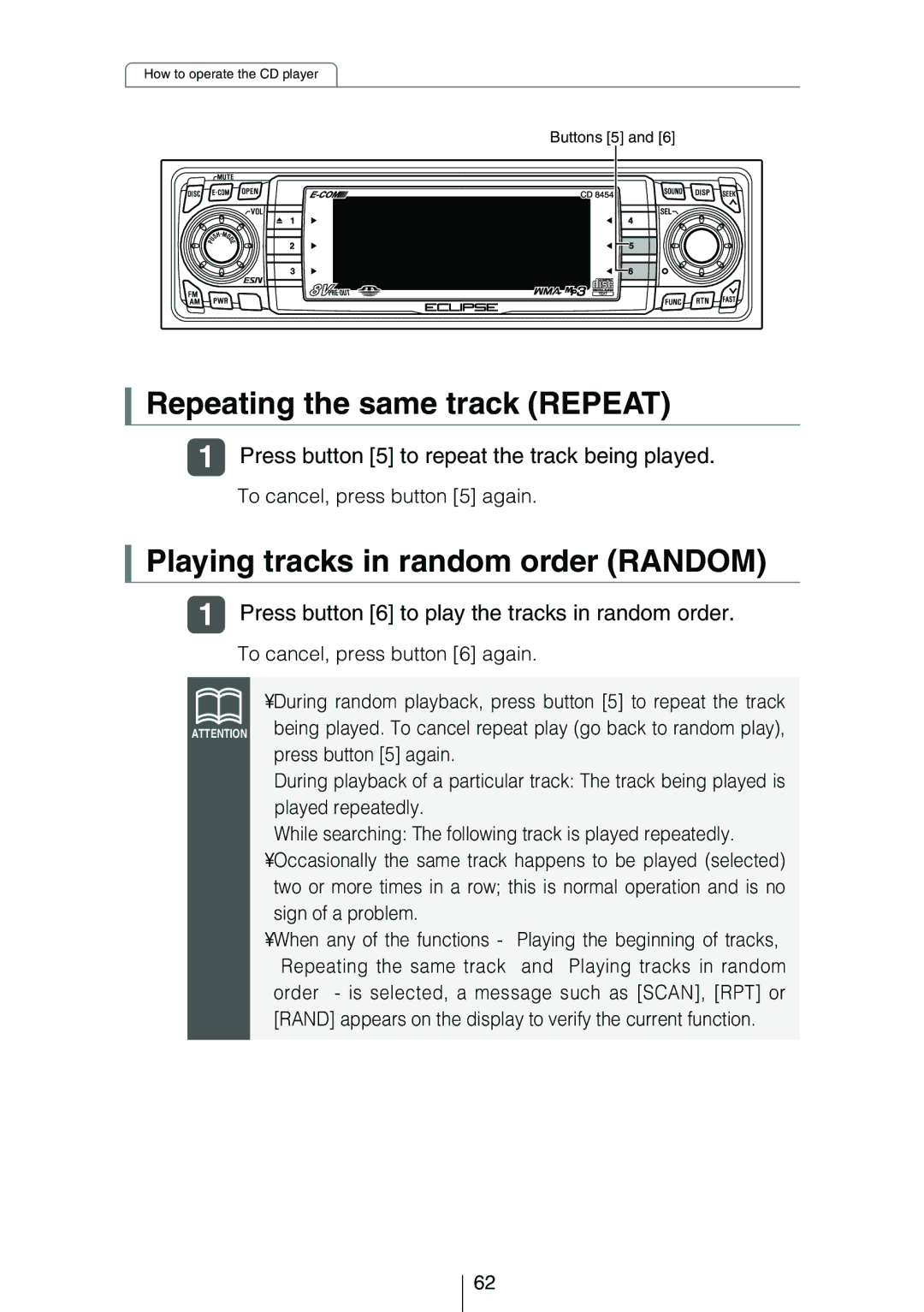 Eclipse - Fujitsu Ten CD8454 owner manual Repeating the same track Repeat, Playing tracks in random order Random 