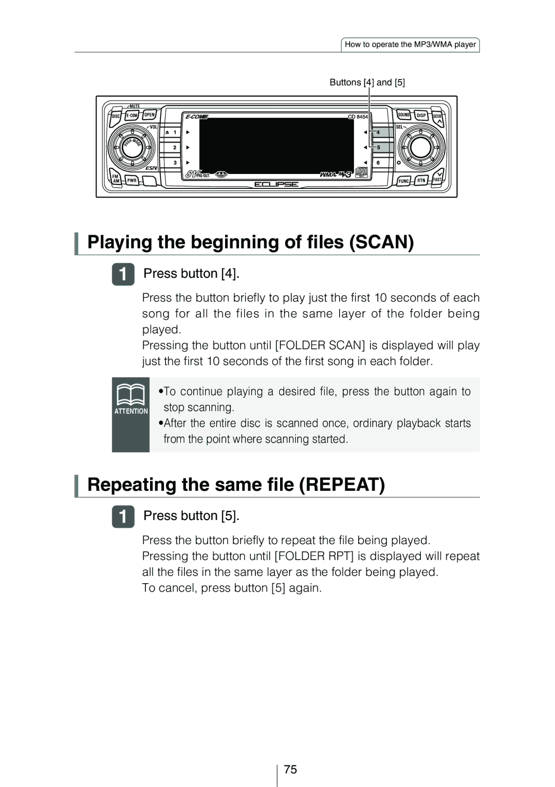 Eclipse - Fujitsu Ten CD8454 owner manual Playing the beginning of files Scan, Repeating the same file Repeat 