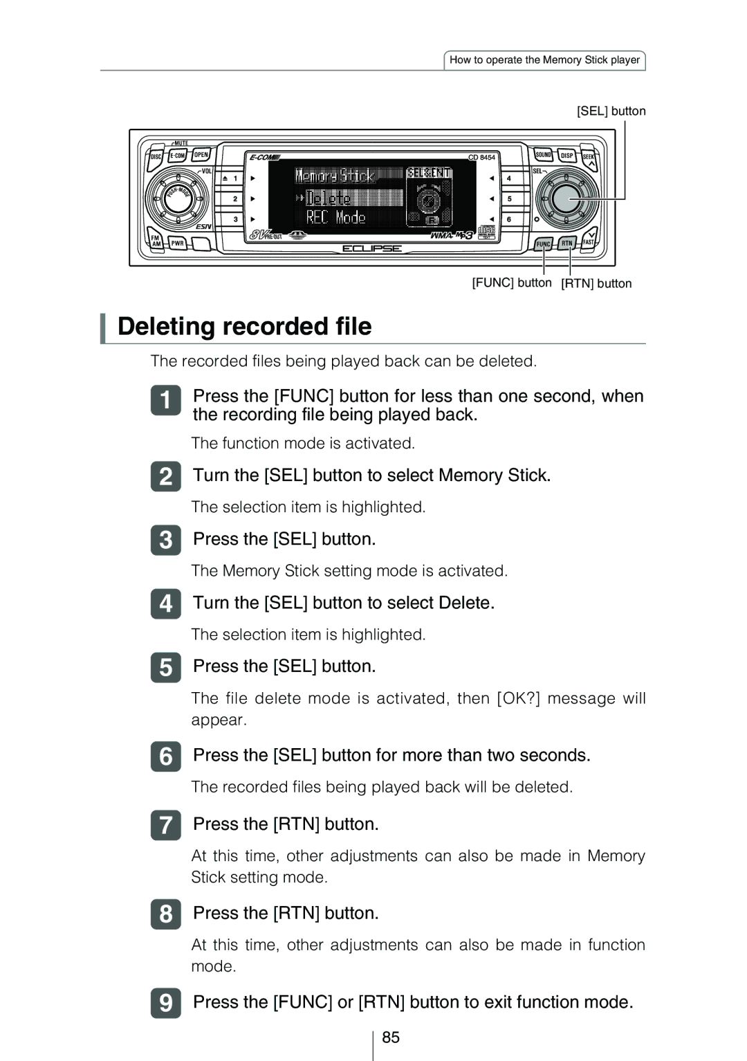 Eclipse - Fujitsu Ten CD8454 owner manual Deleting recorded file, Press the Func button for less than one second, when 