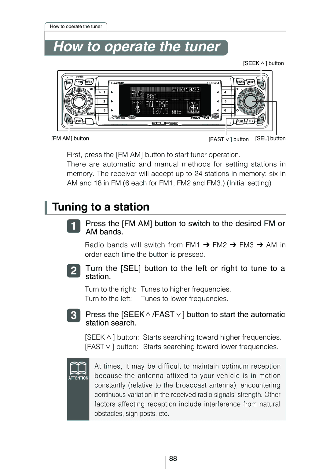 Eclipse - Fujitsu Ten CD8454 owner manual How to operate the tuner, Tuning to a station 