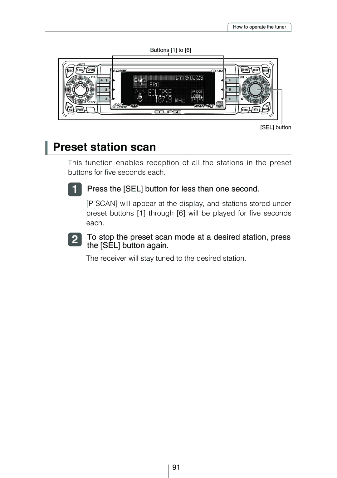 Eclipse - Fujitsu Ten CD8454 Preset station scan, Press the SEL button for less than one second, SEL button again 