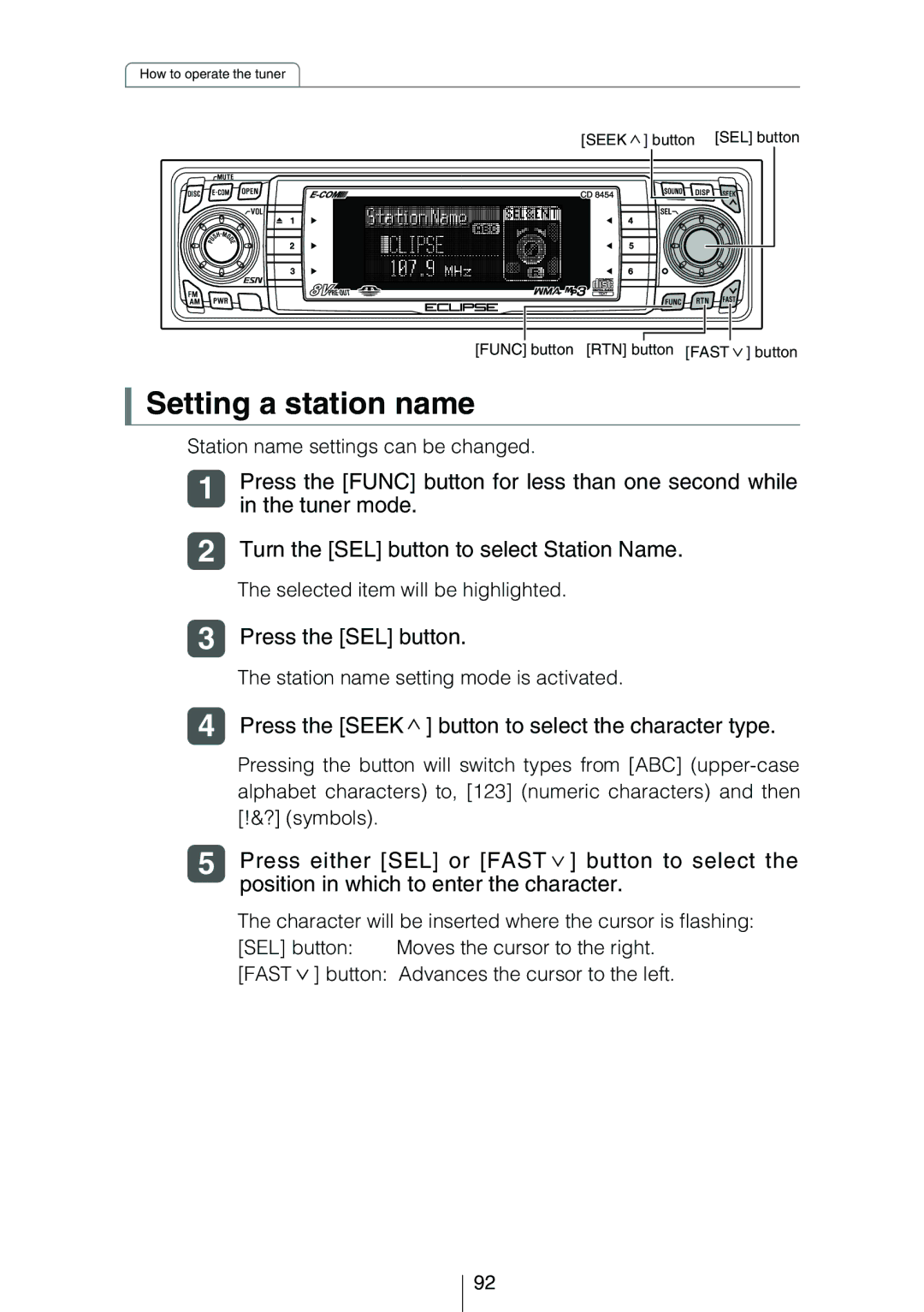 Eclipse - Fujitsu Ten CD8454 owner manual Press the Seek button to select the character type 