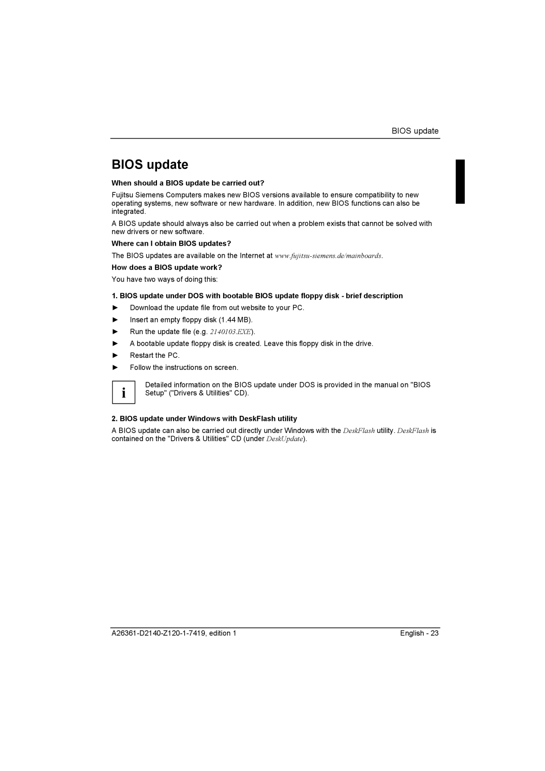 Eclipse - Fujitsu Ten D2140 technical manual When should a Bios update be carried out? 