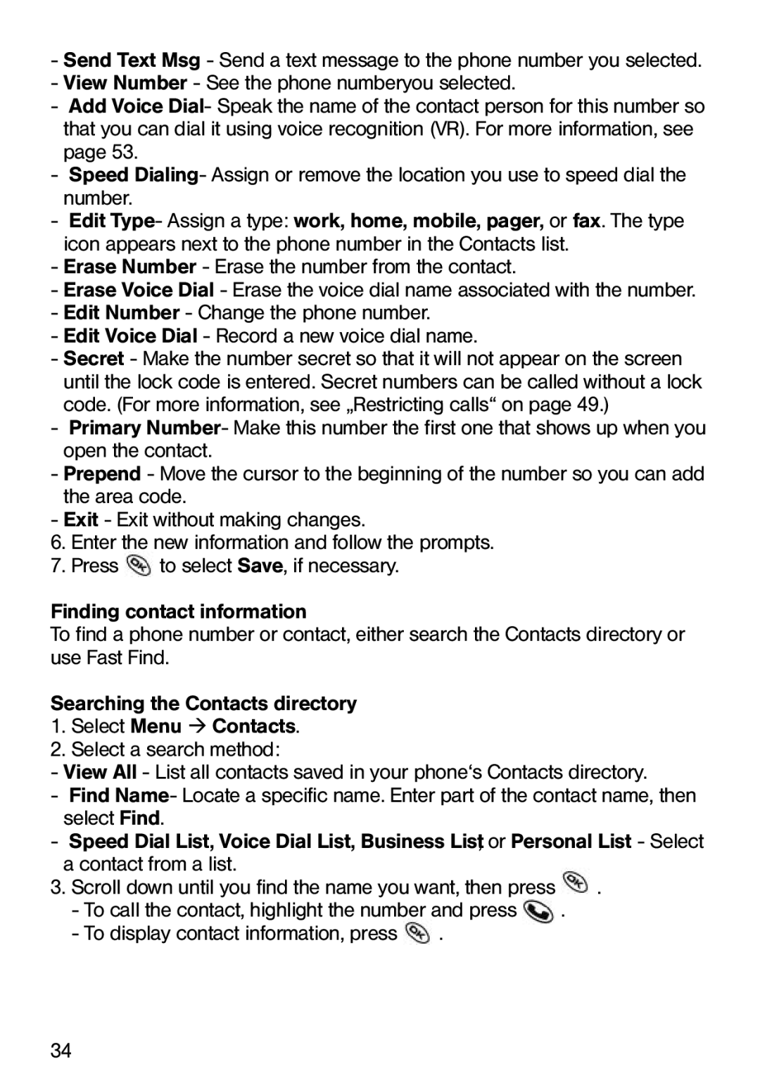 Ecom Instruments Ex-CDMA 02 manual To call the contact, highlight the number and press 