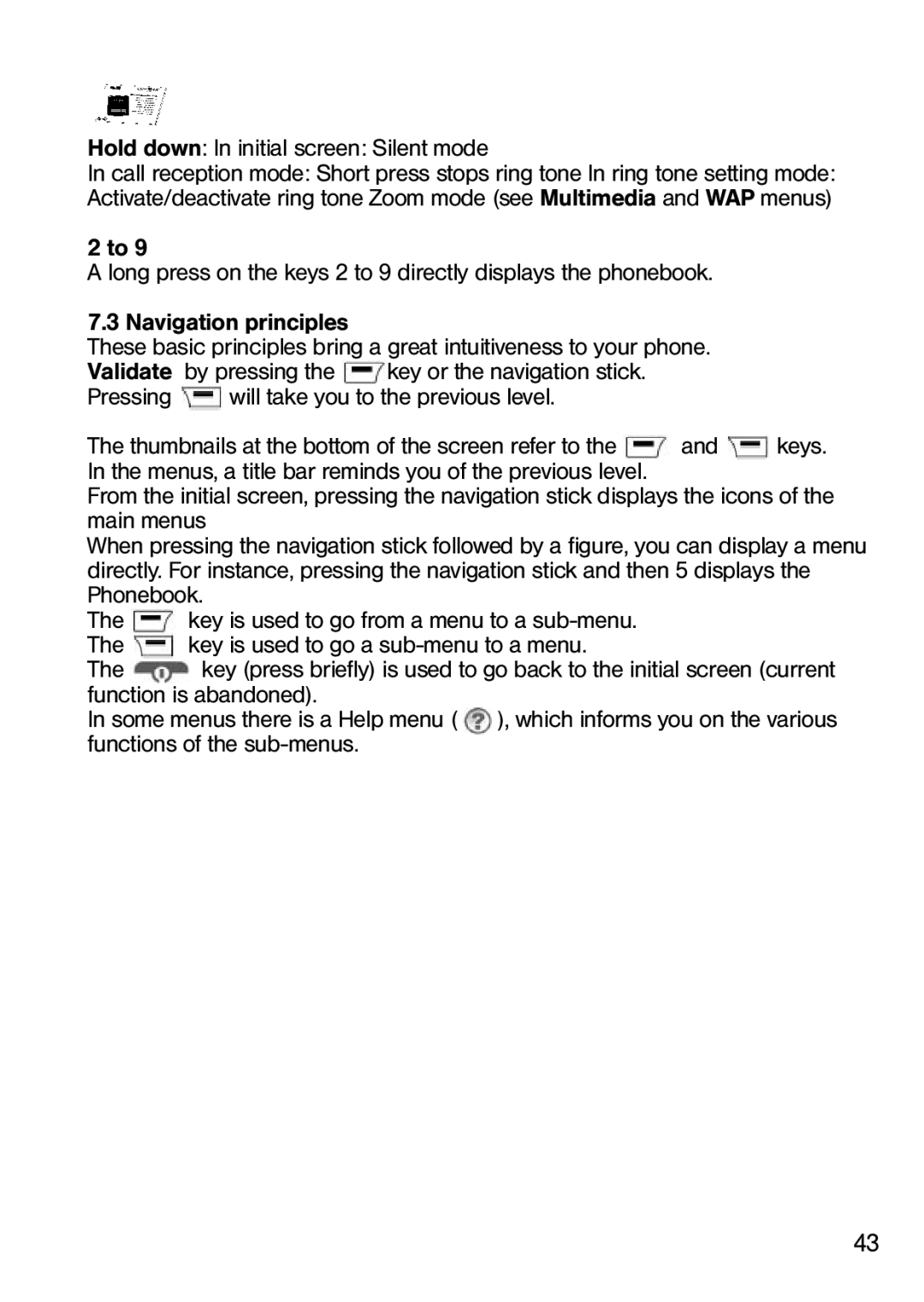 Ecom Instruments Ex-Handy 05 Hold down In initial screen Silent mode, Function is abandoned, Functions of the sub-menus 