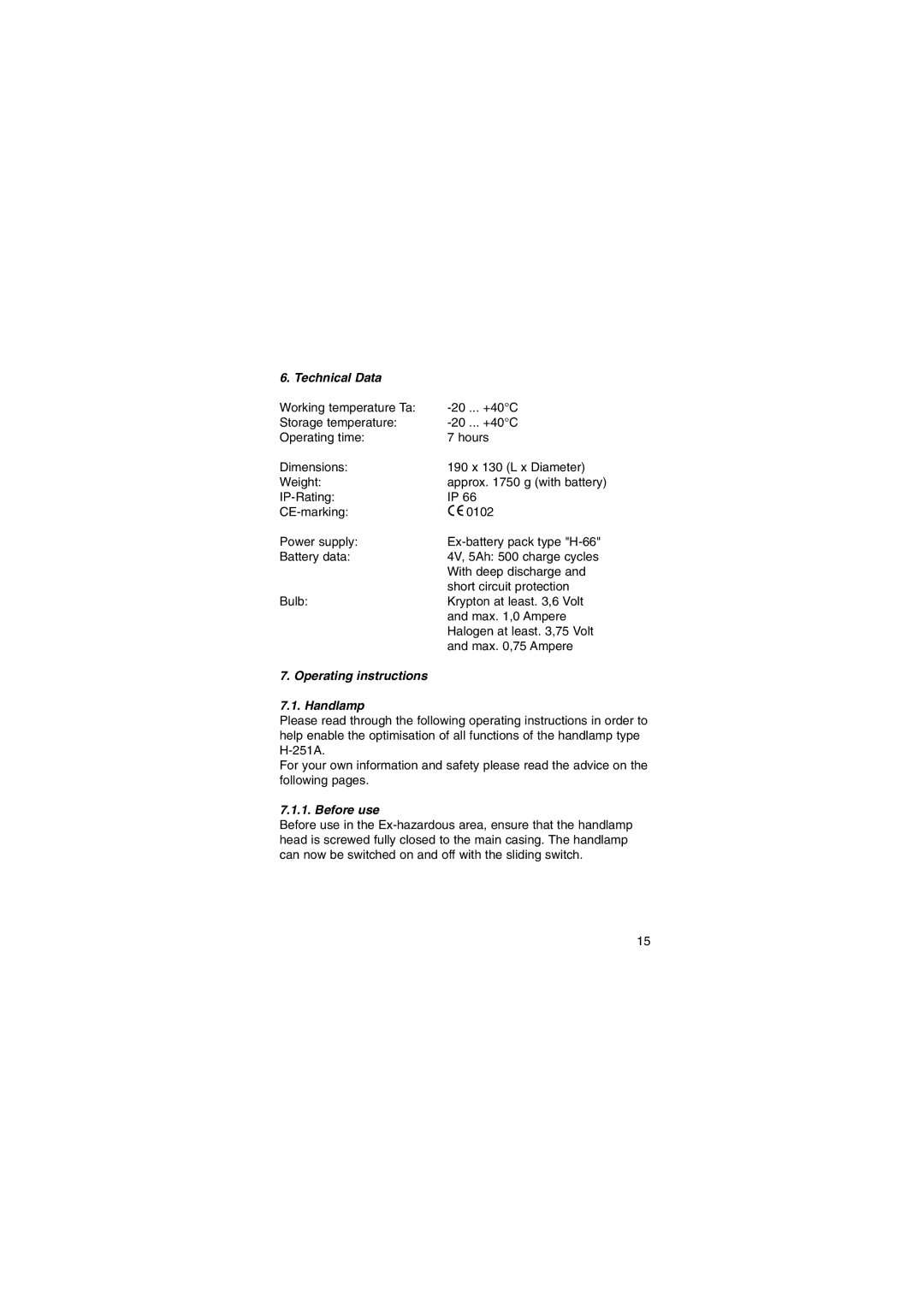 Ecom Instruments H-251 A instruction manual Technical Data, Operating instructions Handlamp, Before use 