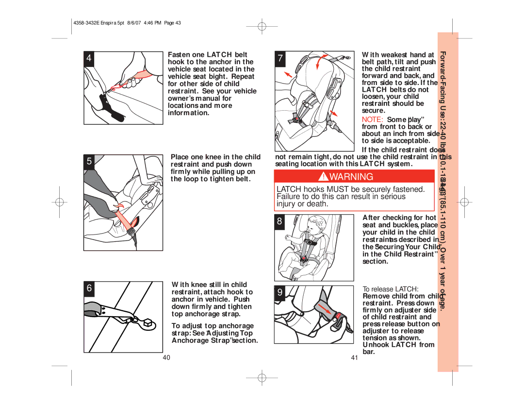 Eddie Bauer Enspira Child restraint, Latch belts do not, Loosen, your child, Restraint should be, From front to back or 