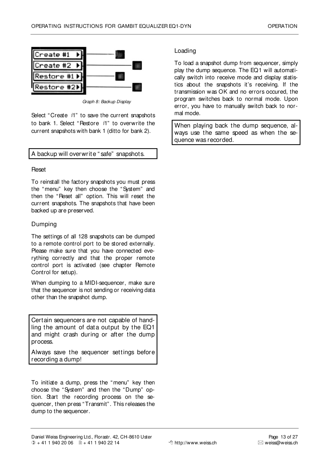 Edelweiss EQ1-DYN manual Backup will overwrite safe snapshots Reset, Dumping, Loading 