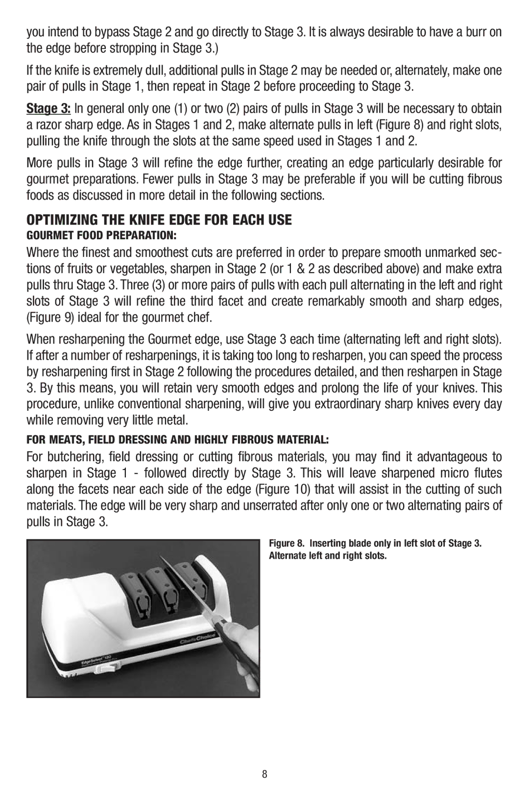 Edge Craft 120 manual Optimizing the Knife Edge for Each USE, Gourmet Food Preparation 