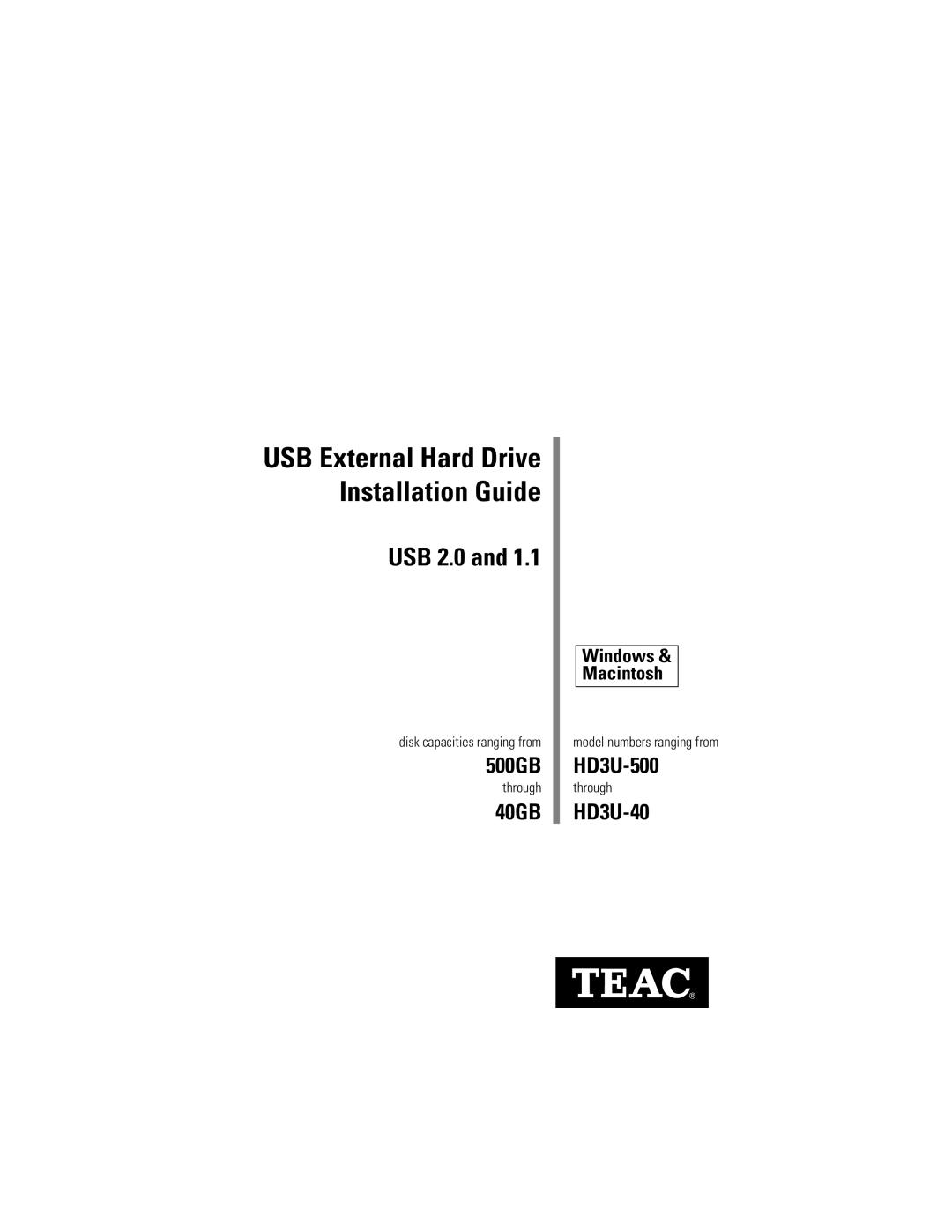 EDGE Tech HD3U-40 manual 500GB, 40GB, HD3U-500, USB 2.0 and, USB External Hard Drive Installation Guide, Windows Macintosh 