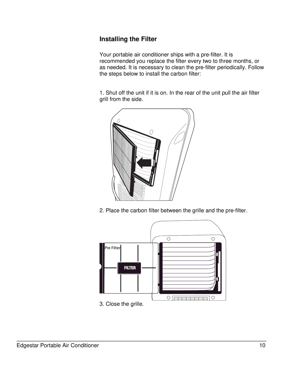 EdgeStar AP10002BL owner manual Installing the Filter 