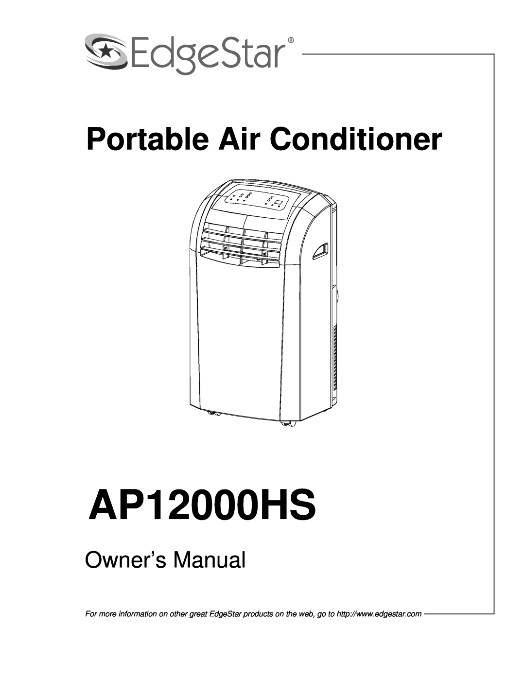 EdgeStar AP12000HS owner manual Portable Air Conditioner 