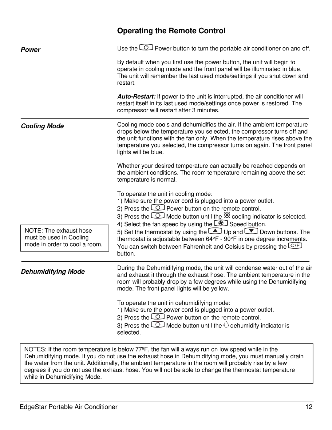 EdgeStar AP12005ECO owner manual Operating the Remote Control, Power, Cooling Mode, Dehumidifying Mode 