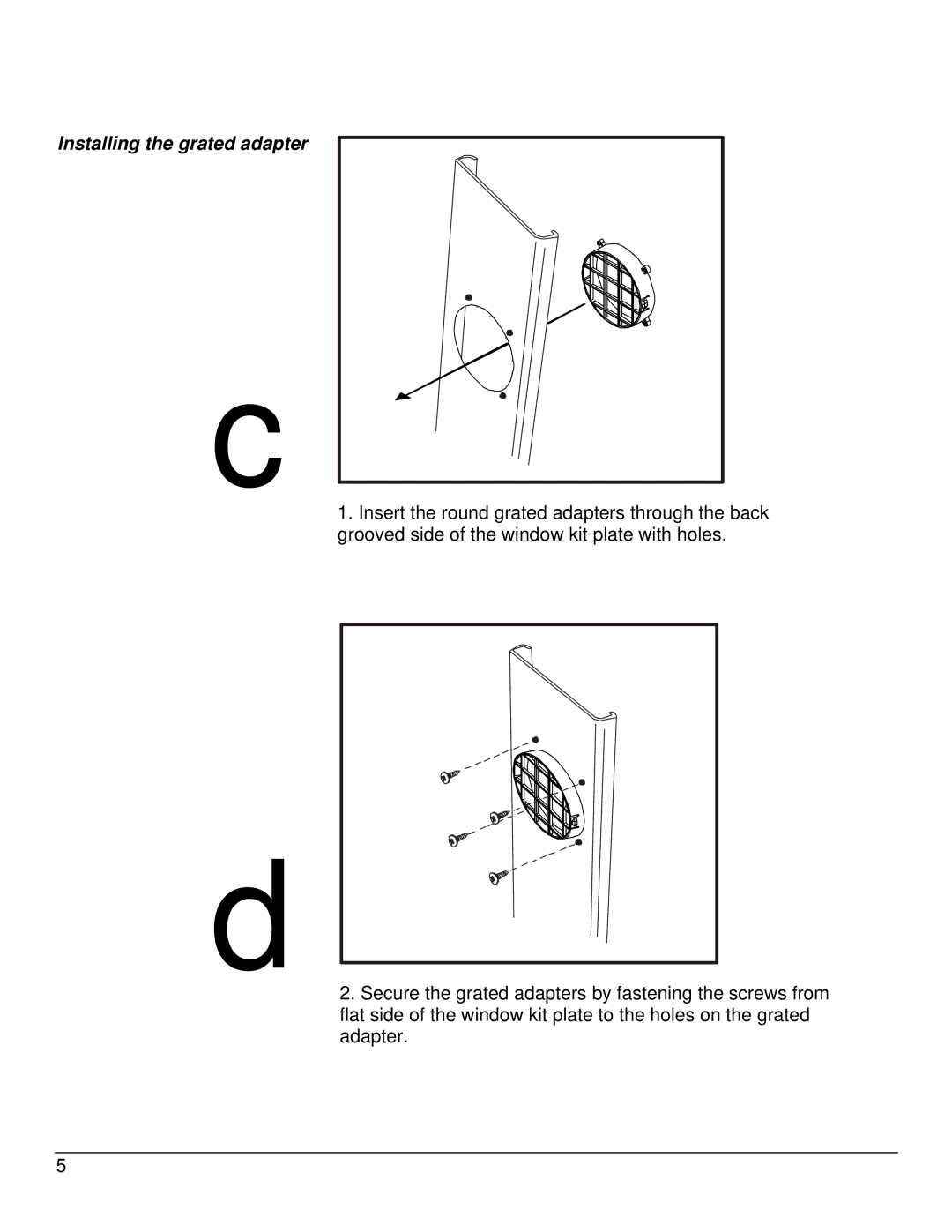 EdgeStar AP14009COM owner manual Installing the grated adapter 