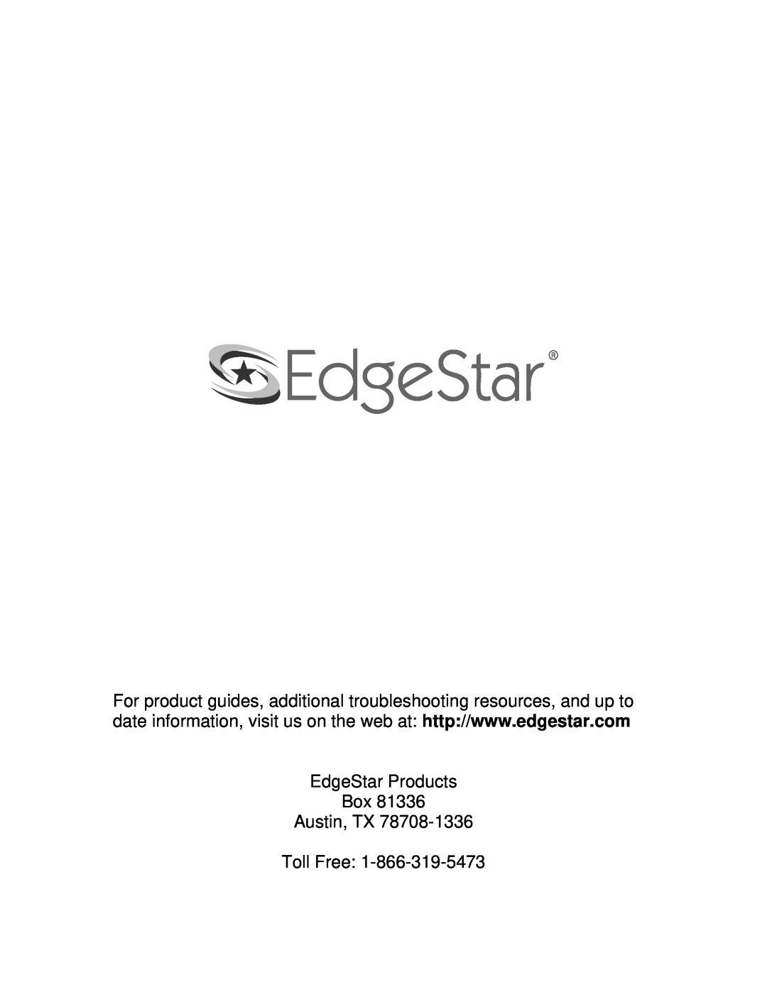 EdgeStar AP420HS owner manual EdgeStar Products Box Austin, TX Toll Free 