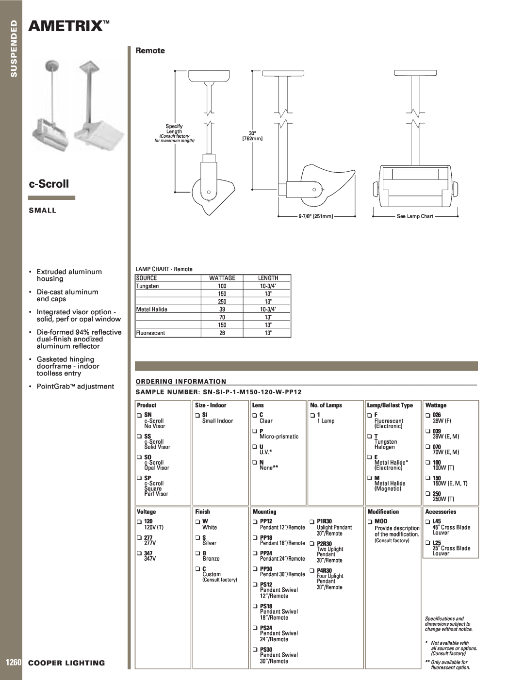 EdgeStar c-Scroll specifications Ametrix, 1260, Suspended, Remote, S M A L L, Extruded aluminum housing, Cooper Lighting 