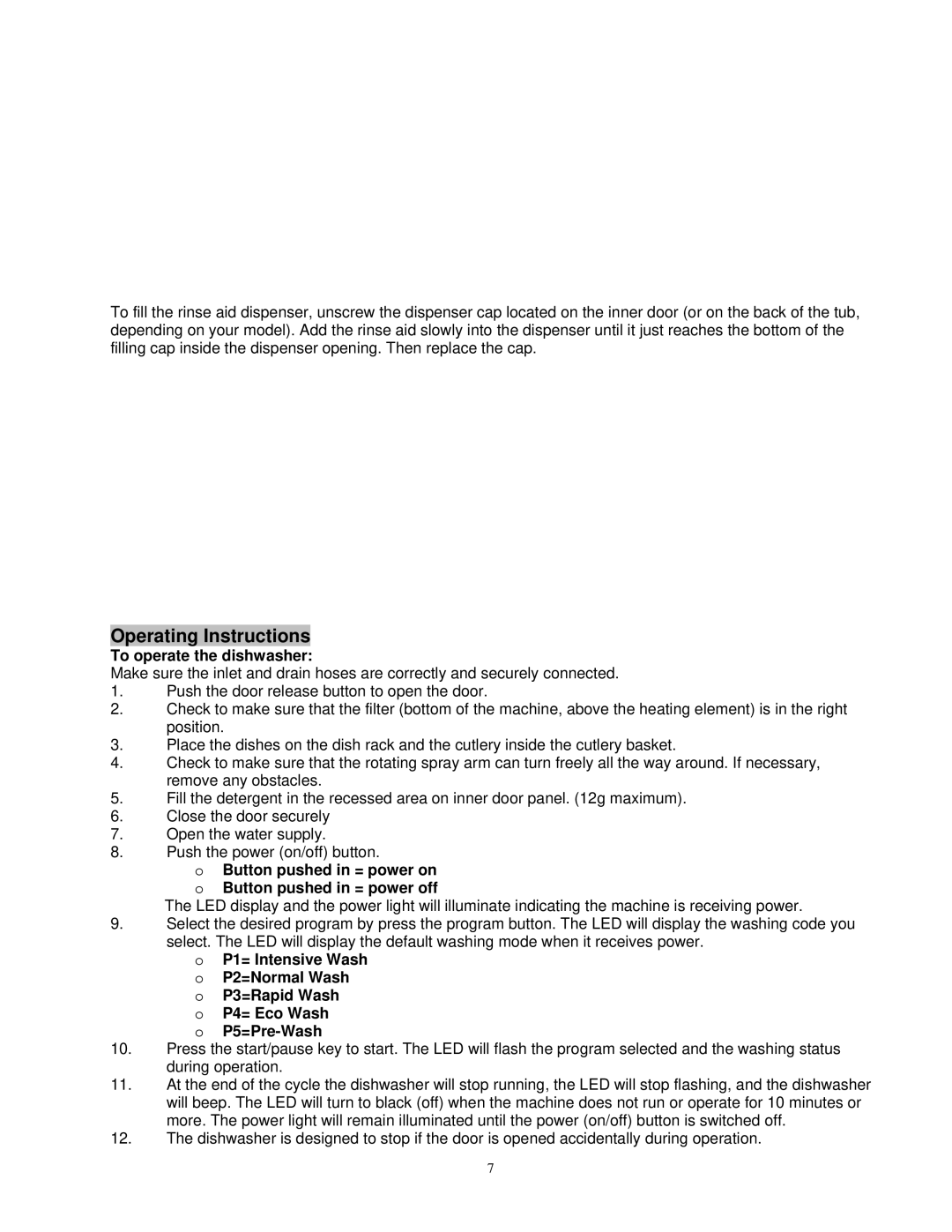 EdgeStar DWP45E owner manual Operating Instructions, To operate the dishwasher 