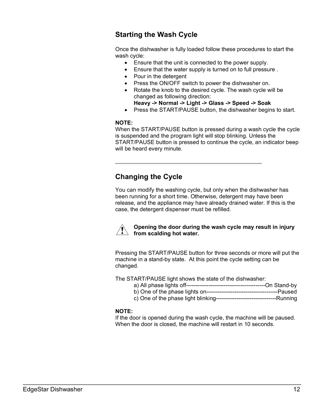 EdgeStar DWP60ES owner manual Starting the Wash Cycle, Changing the Cycle, Heavy Normal Light Glass Speed Soak 