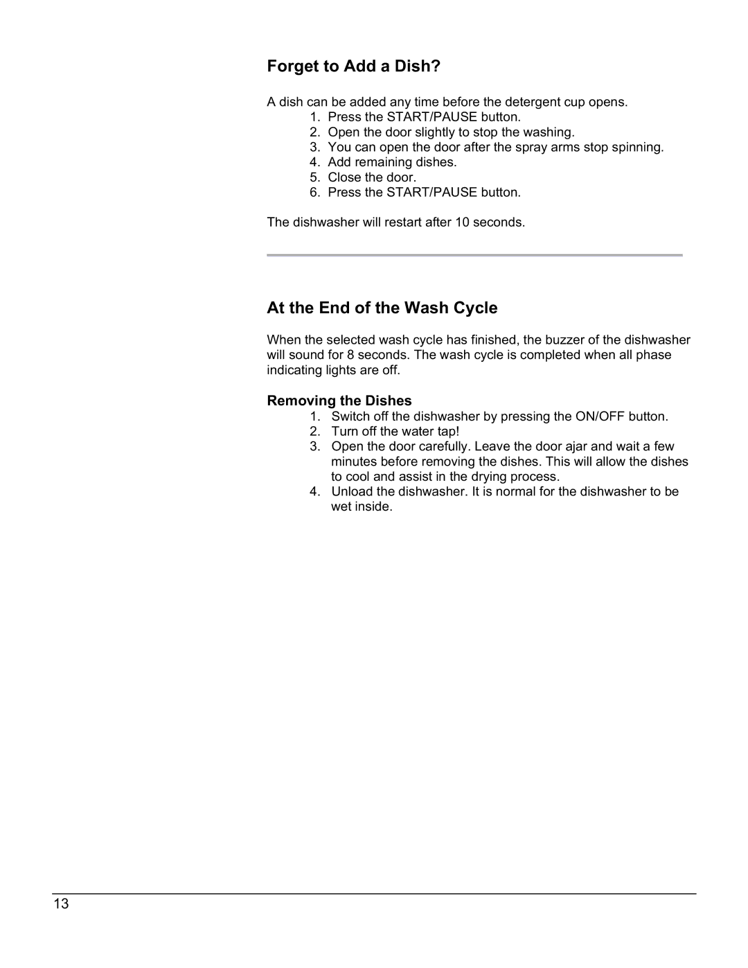 EdgeStar DWP60ES owner manual Forget to Add a Dish?, At the End of the Wash Cycle, Removing the Dishes 