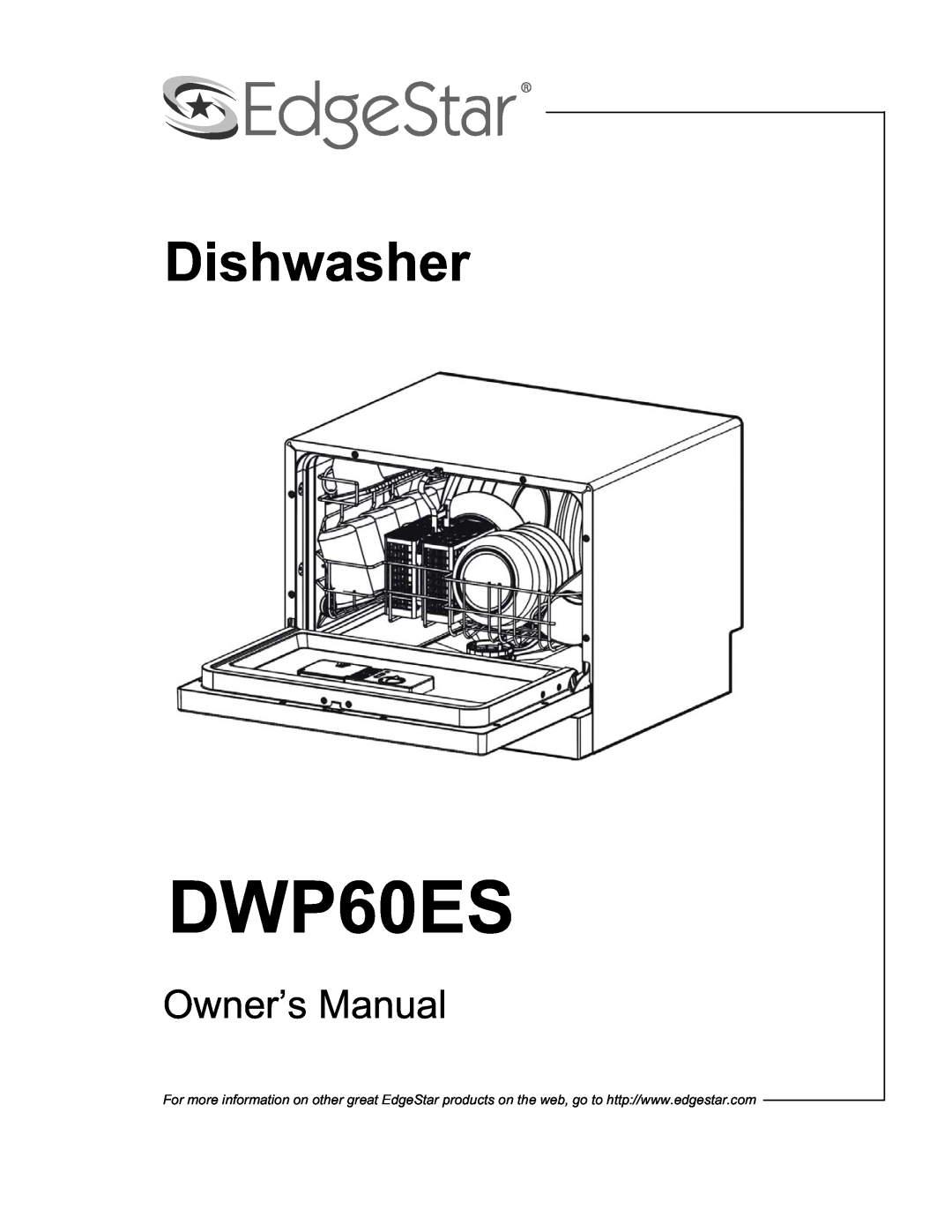 EdgeStar DWP60ES owner manual Dishwasher 
