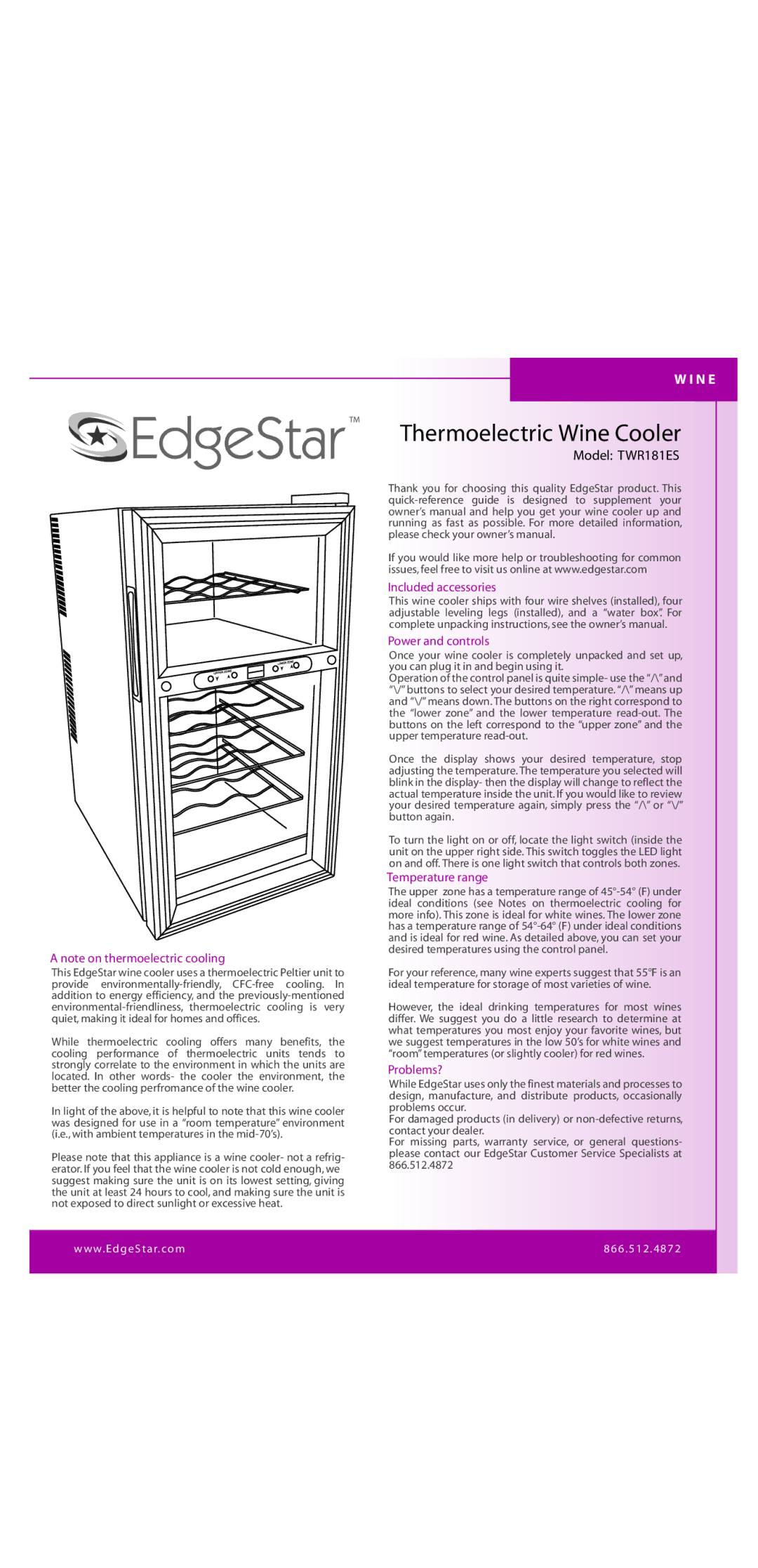 EdgeStar owner manual Thermoelectric Wine Cooler, Model TWR181ES, Included accessories Power and controls, Problems? 