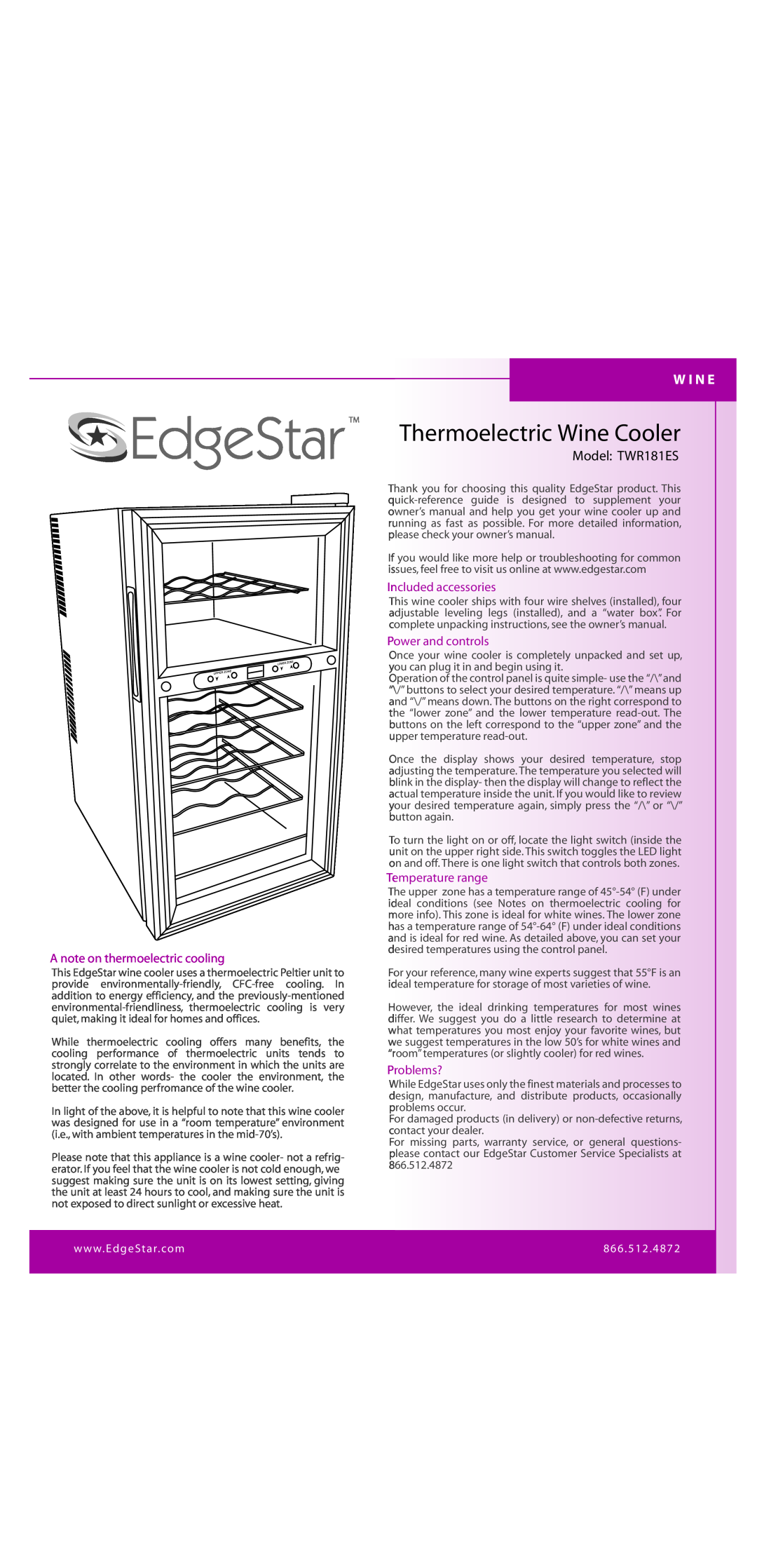 EdgeStar owner manual Thermoelectric Wine Cooler, W I N E, Model TWR181ES, A note on thermoelectric cooling, Problems? 