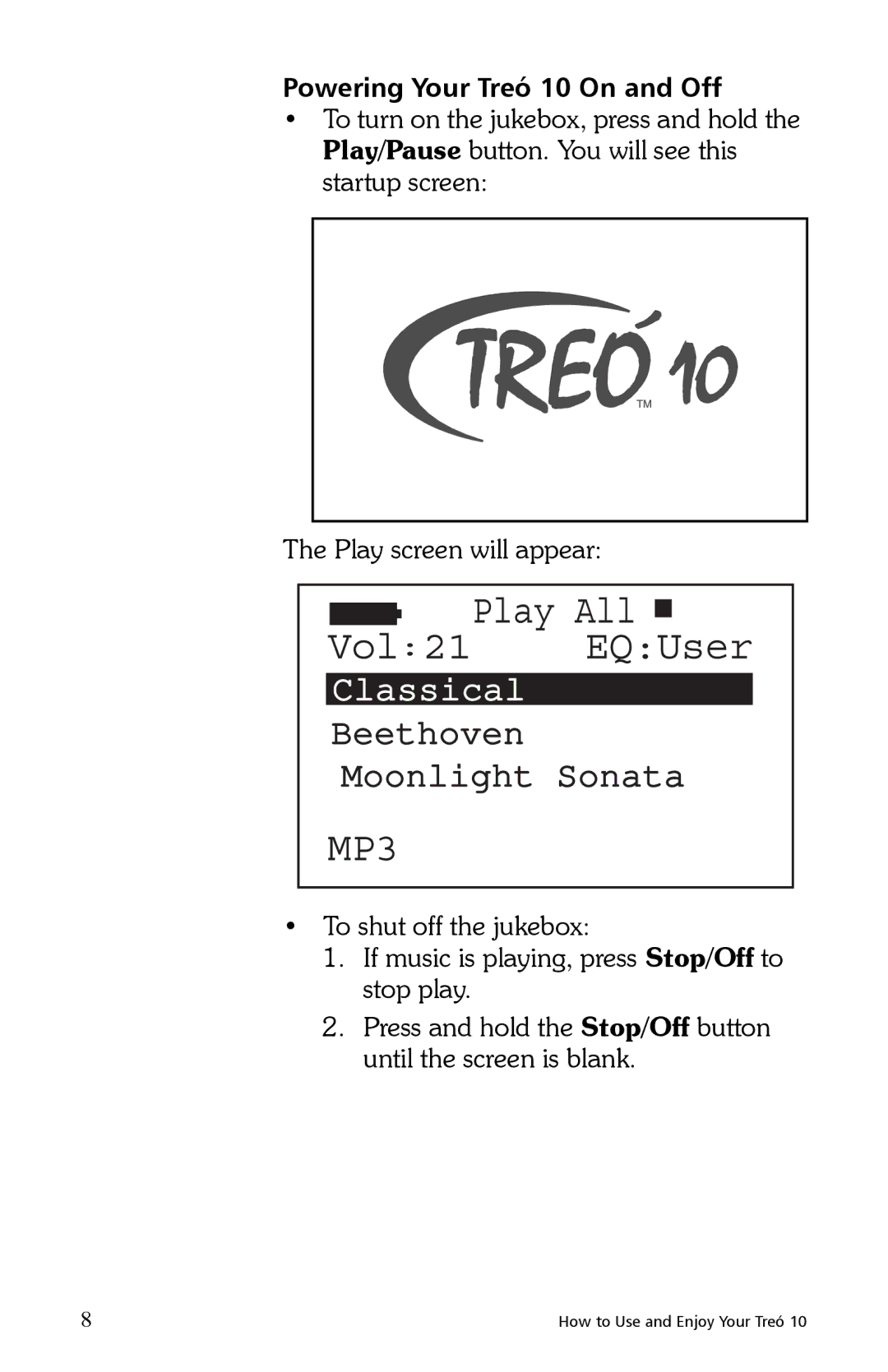 E.Digital manual Beethoven, Powering Your Treó 10 On and Off 