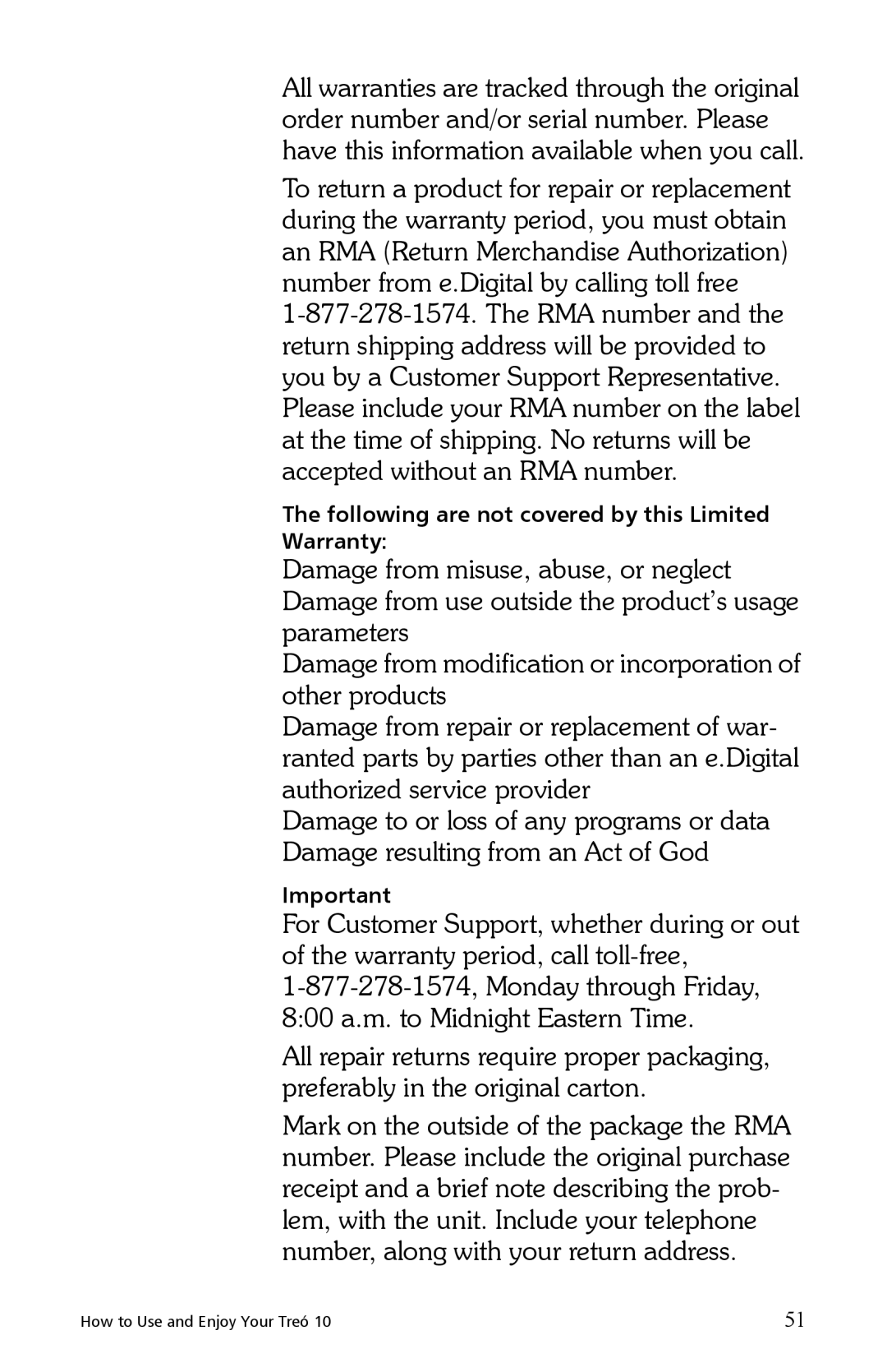 E.Digital 10 manual Following are not covered by this Limited Warranty 