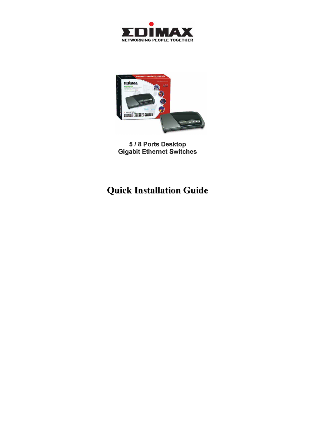 Edimax Technology 5/8 Ports Desktop manual Quick Installation Guide 