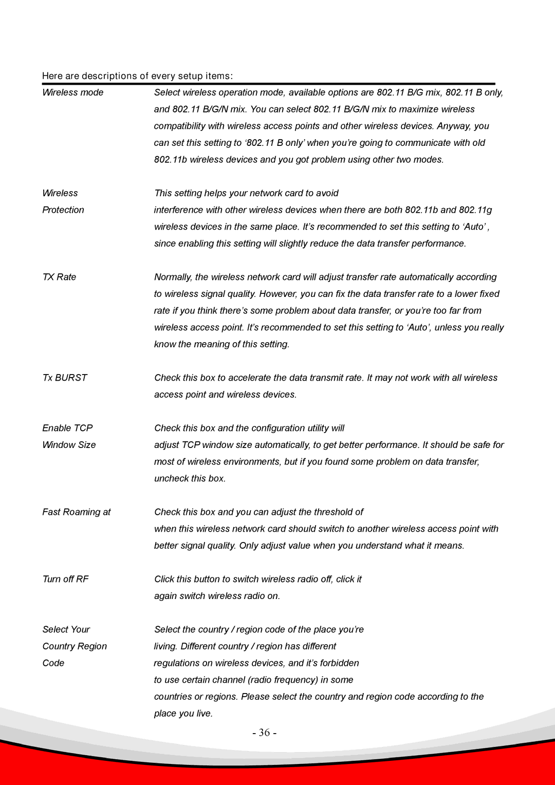 Edimax Technology Draft 2.0-N, 802.11 b, g user manual Here are descriptions of every setup items 