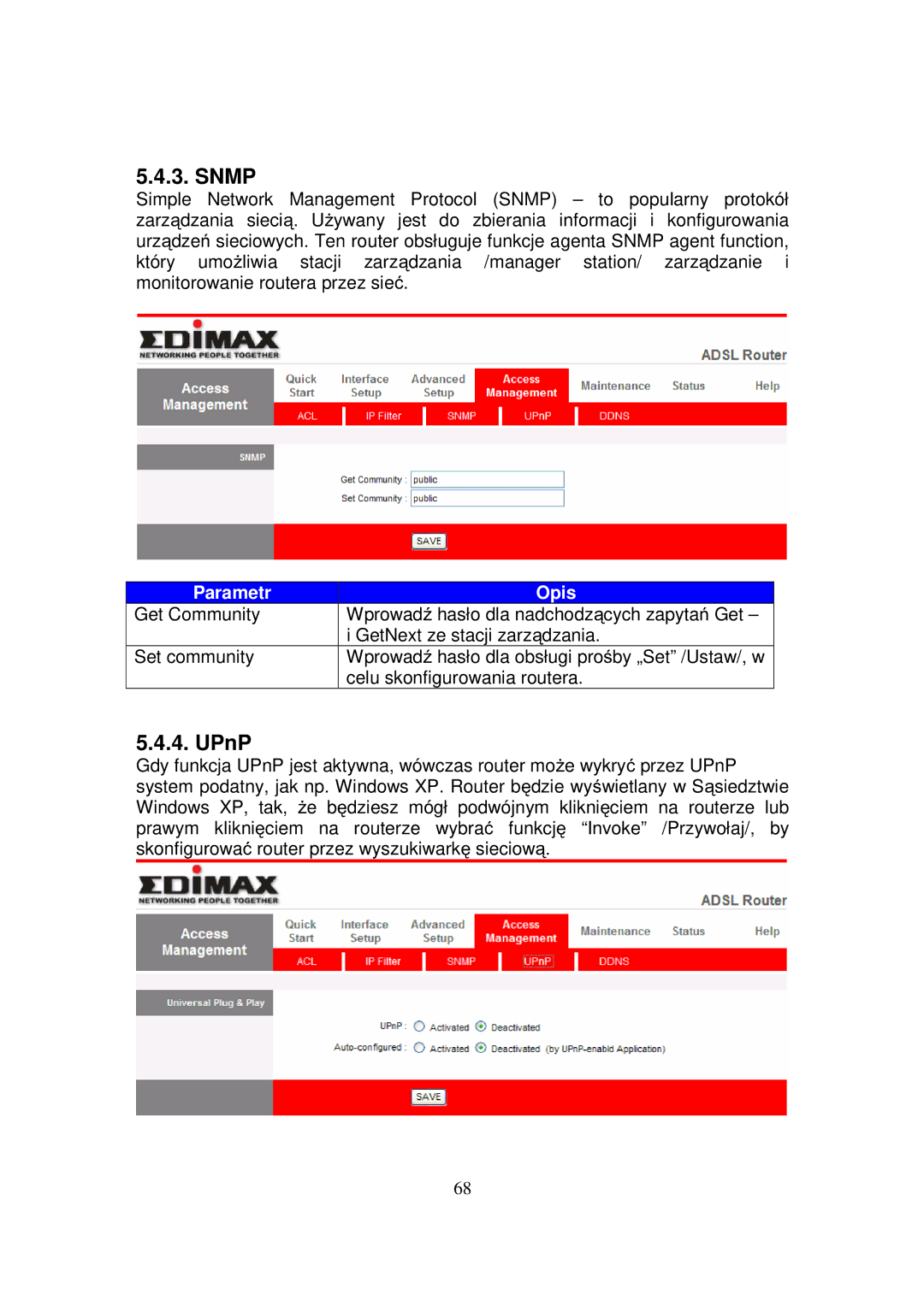 Edimax Technology AR-7084B, AR-7084GA, AR-7084GB manual Snmp, UPnP 