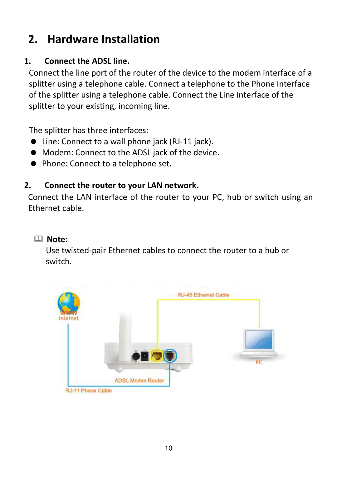 Edimax Technology AR-7182WNB manual Connect the Adsl line, Connect the router to your LAN network 