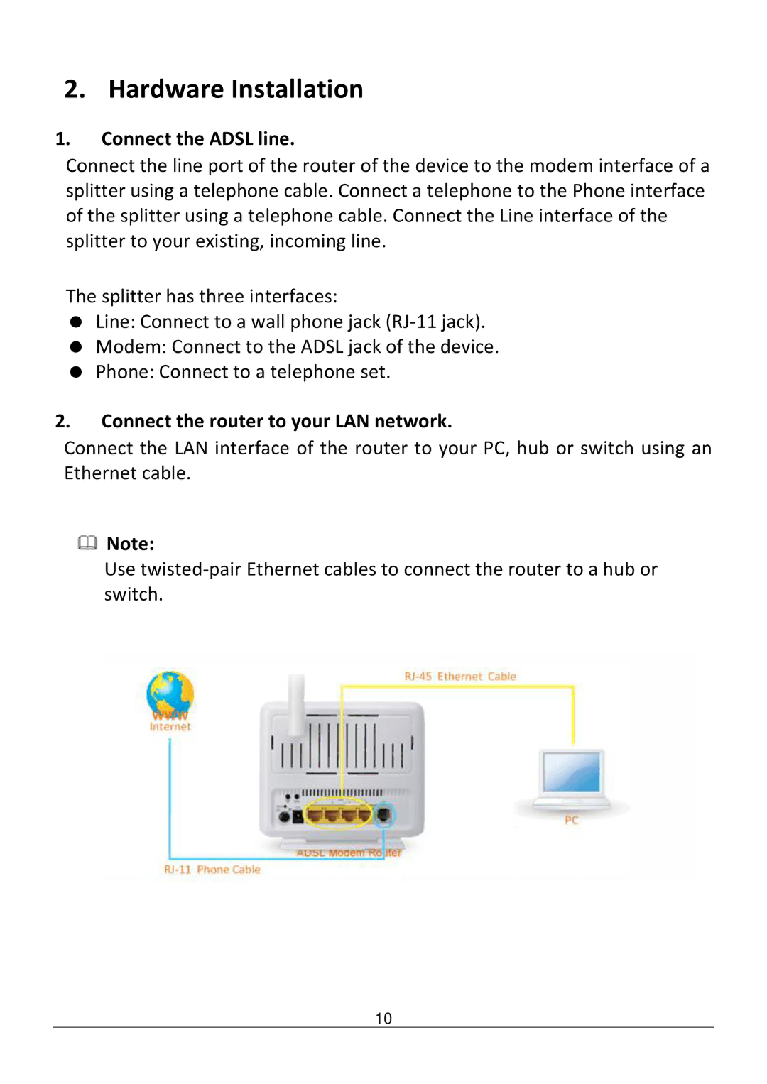 Edimax Technology AR-7186WNB manual Connect the Adsl line, Connect the router to your LAN network 