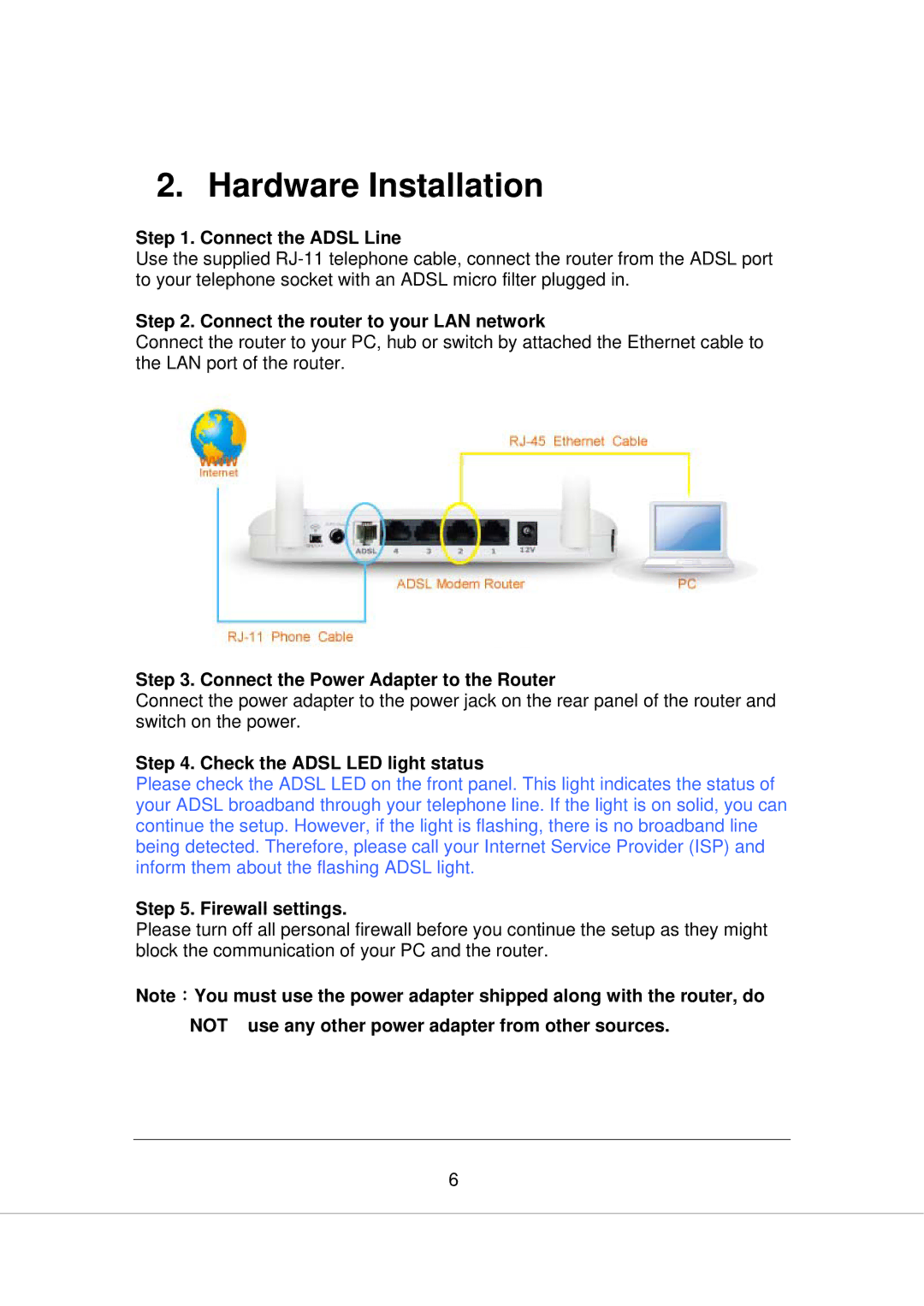 Edimax Technology AR-7266WNB, AR-7266WNA Connect the Adsl Line, Connect the router to your LAN network, Firewall settings 