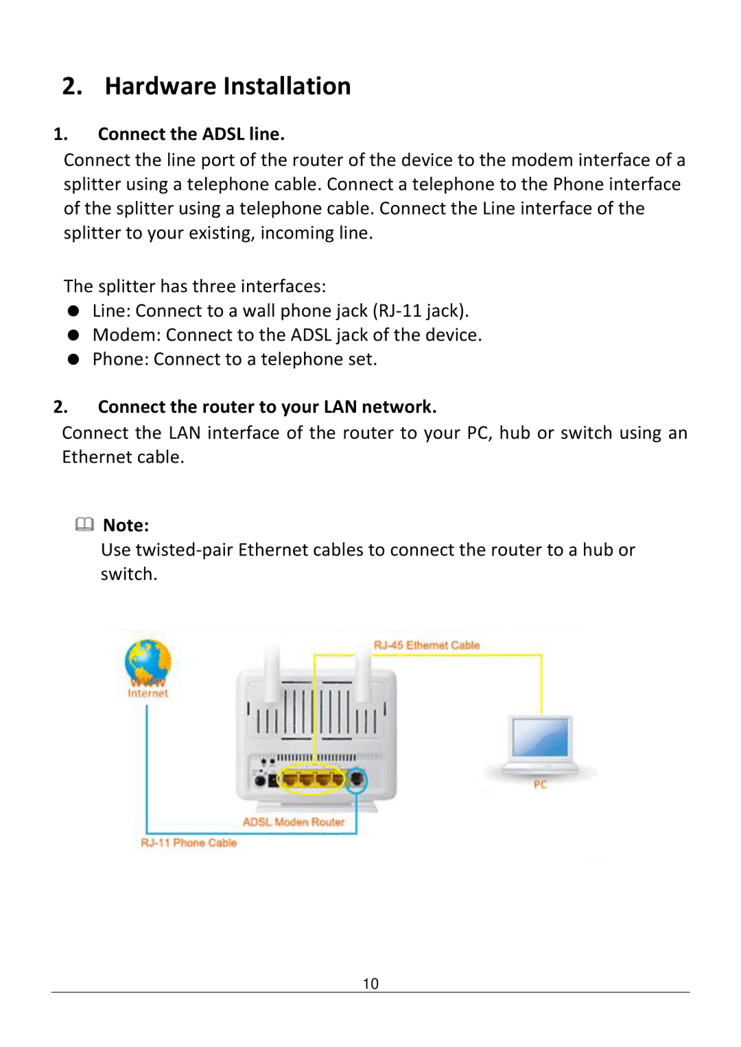 Edimax Technology AR-7286WNB user manual Connect the Adsl line, Connect the router to your LAN network 