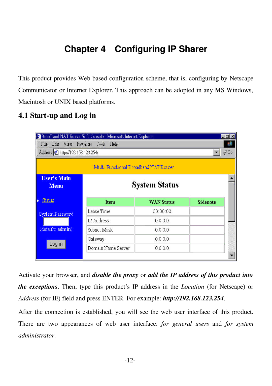 Edimax Technology BR-6004 user manual Configuring IP Sharer, Start-up and Log 