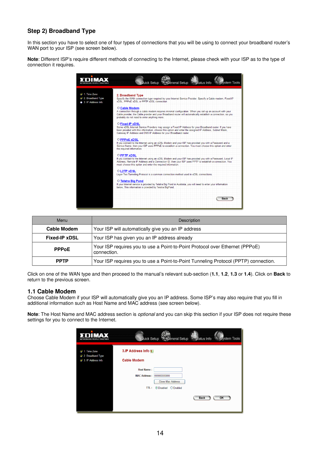 Edimax Technology BR-6104KP user manual Broadband Type, Cable Modem, Fixed-IP xDSL, PPPoE 