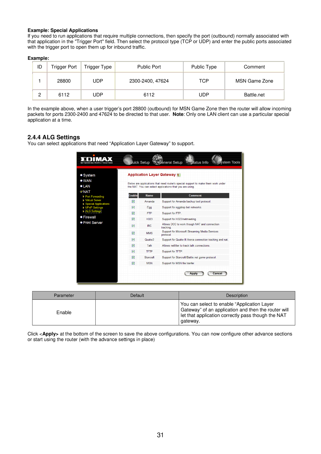 Edimax Technology BR-6104KP user manual ALG Settings, Example Special Applications, Udp, Tcp 