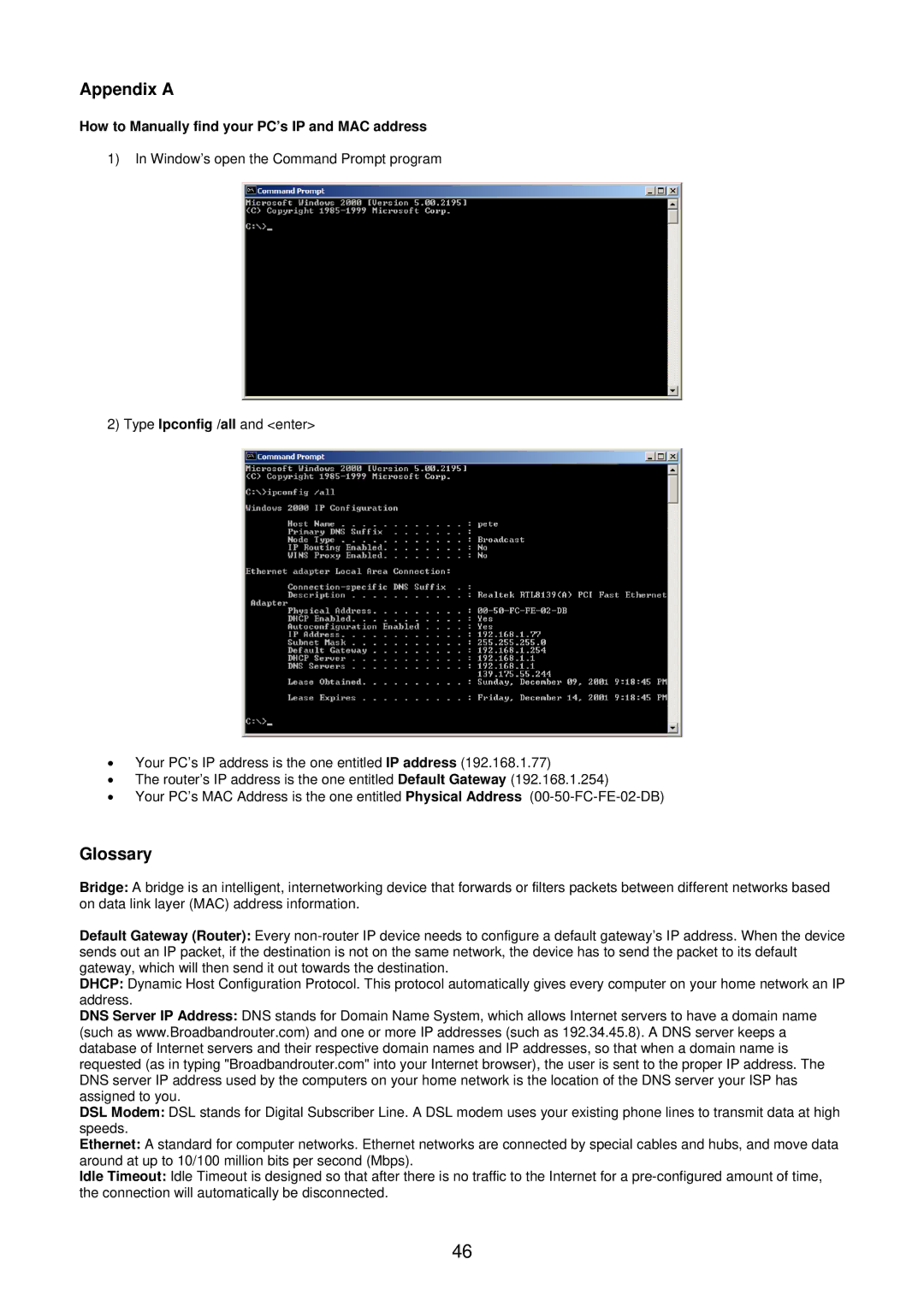 Edimax Technology BR-6104KP user manual Appendix a, Glossary, How to Manually find your PC’s IP and MAC address 