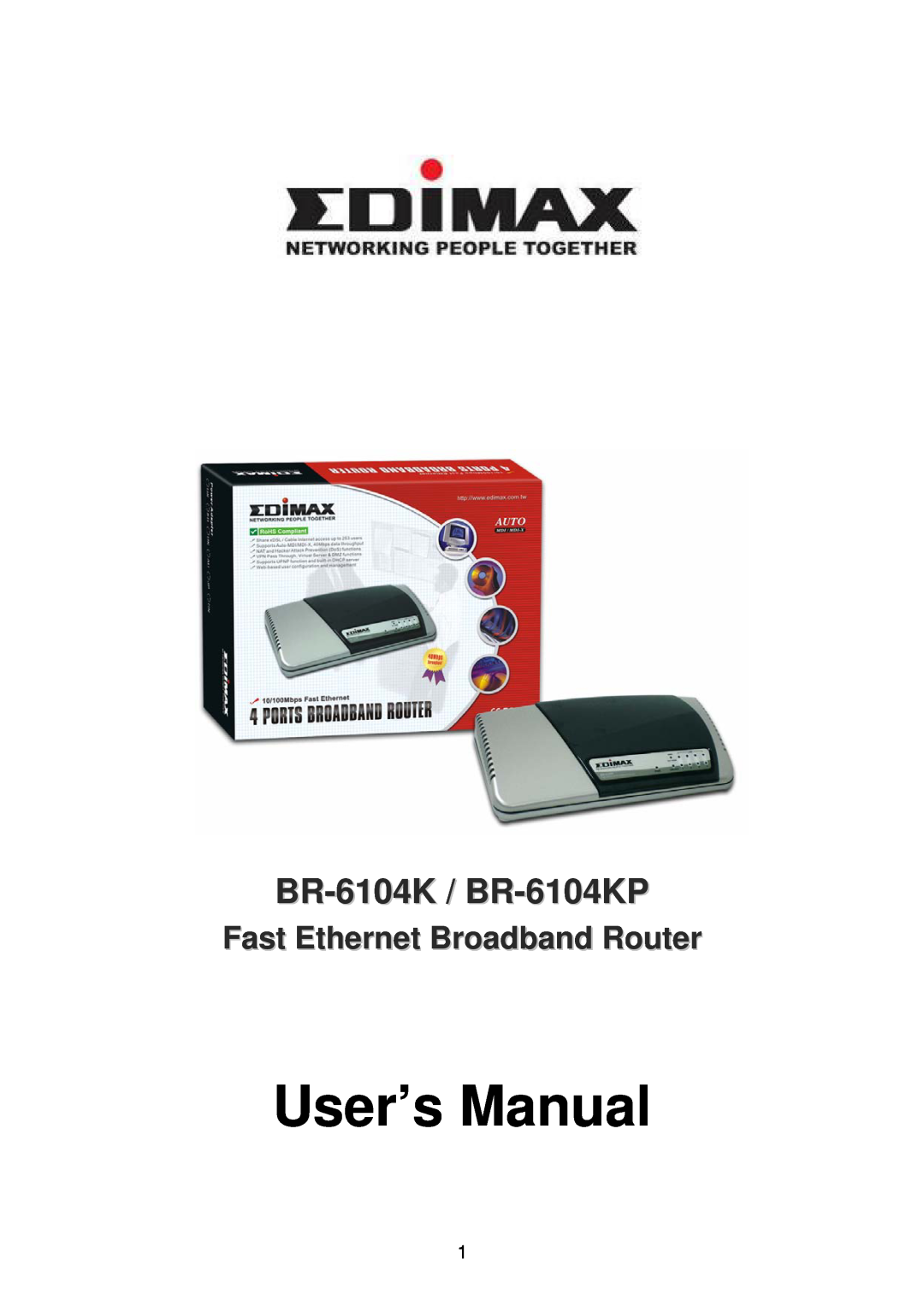 Edimax Technology user manual User’s Manual, BR-6104K / BR-6104KP, Fast Ethernet Broadband Router 