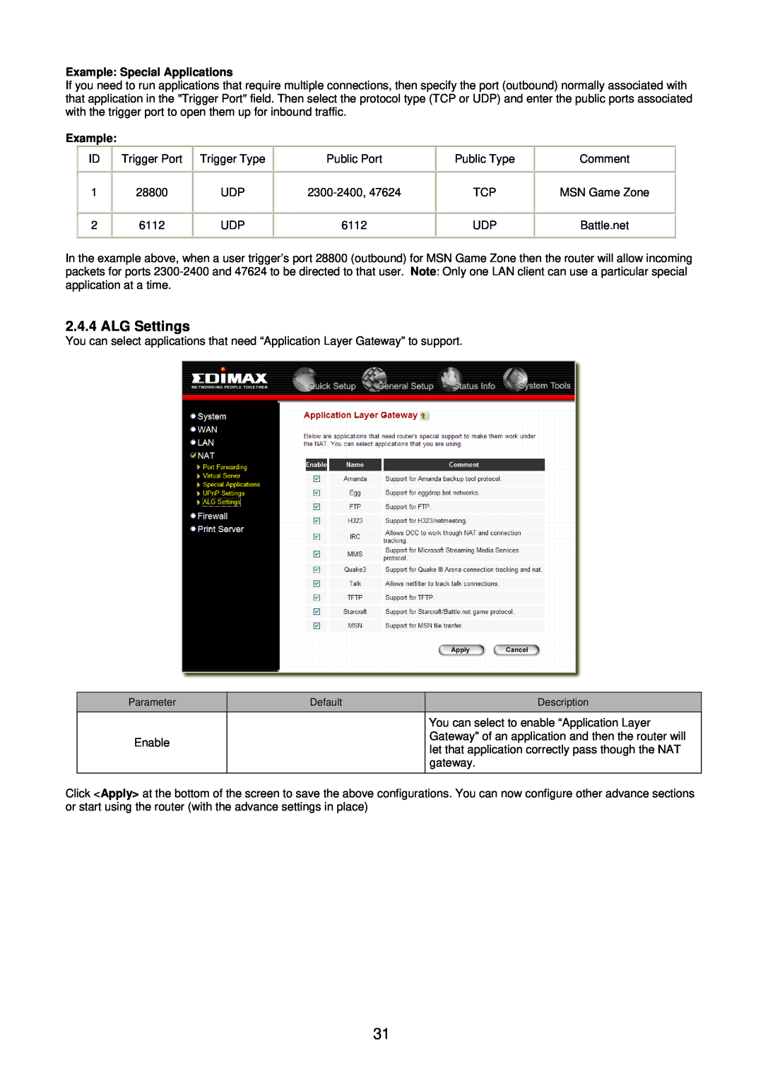 Edimax Technology BR-6104KP user manual ALG Settings, Example Special Applications 