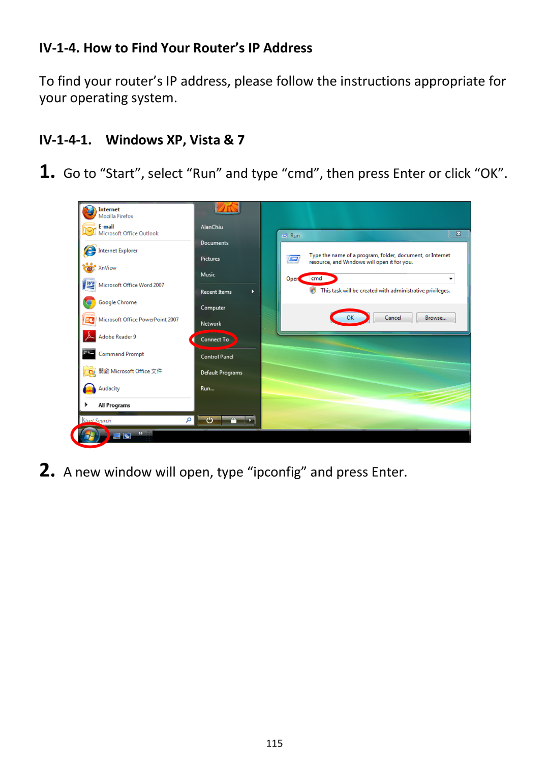 Edimax Technology BR-6228NC V2 manual IV‐1‐4. How to Find Your Router’s IP Address, IV‐1‐4‐1. Windows XP, Vista 