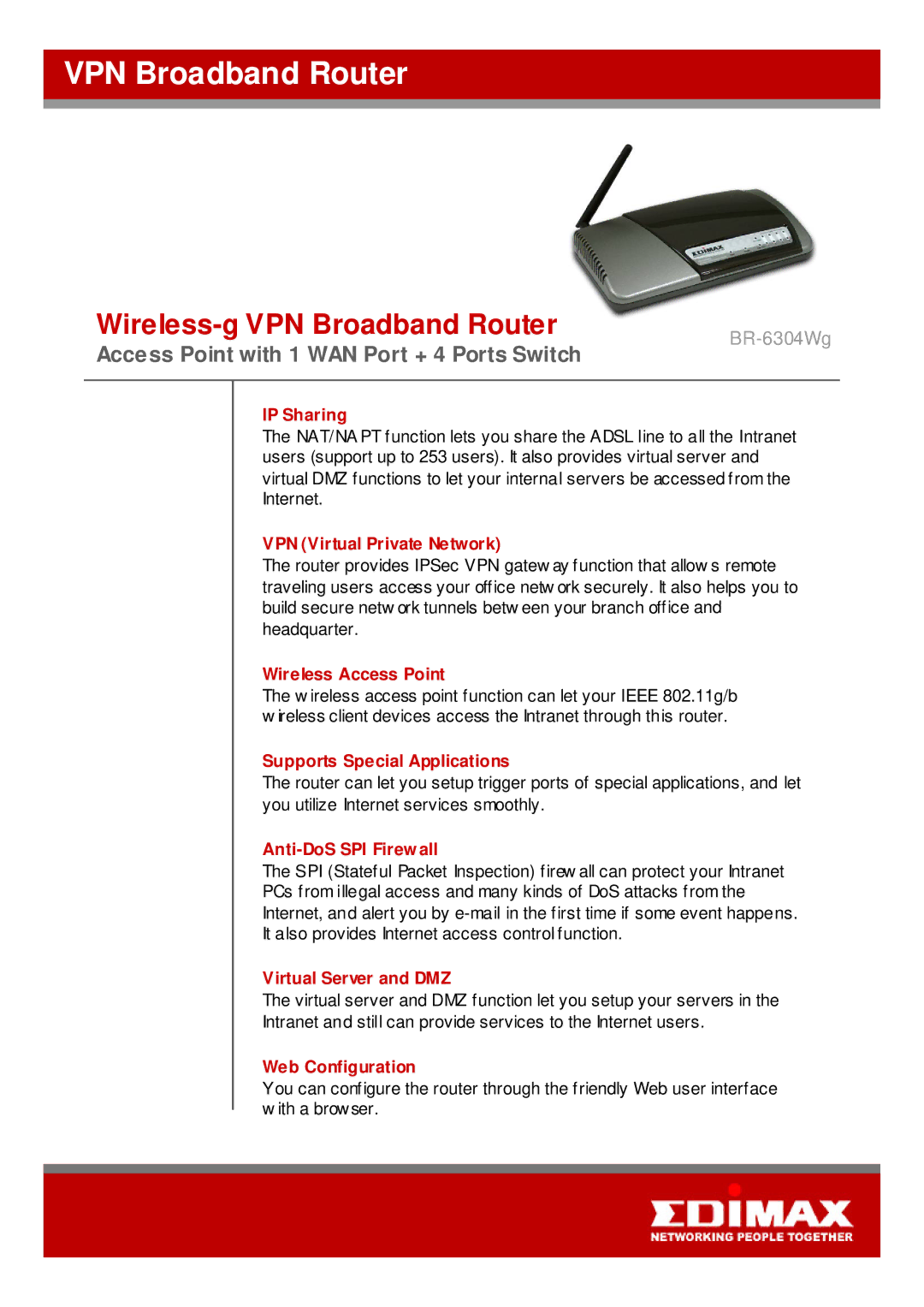 Edimax Technology BR-6304Wg manual LP Sharing, VPN Virtual Private Network, Wireless Access Point, Anti-DoS SPI Firewall 