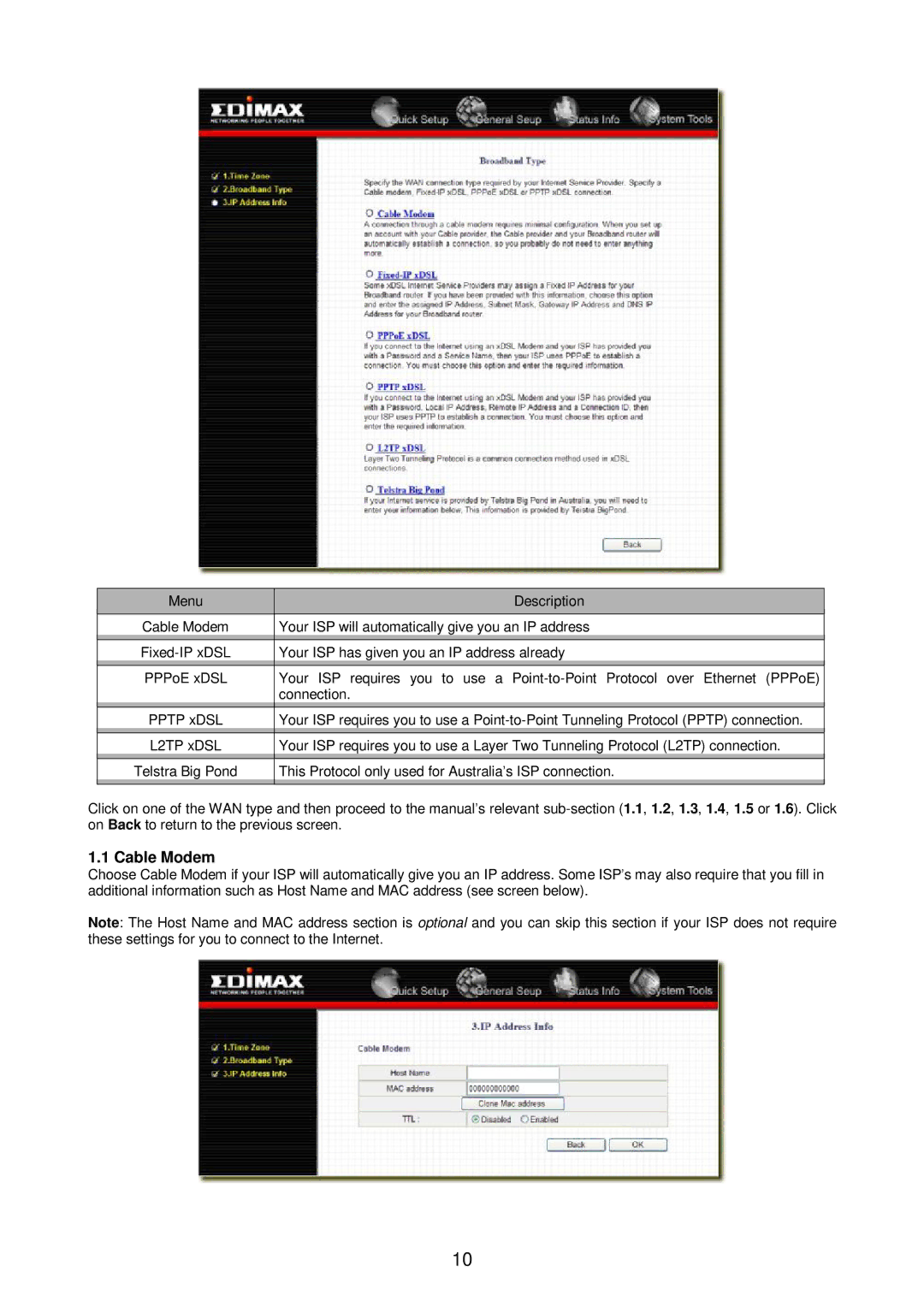 Edimax Technology Broadband Router manual Cable Modem, Menu Description, Your ISP will automatically give you an IP address 