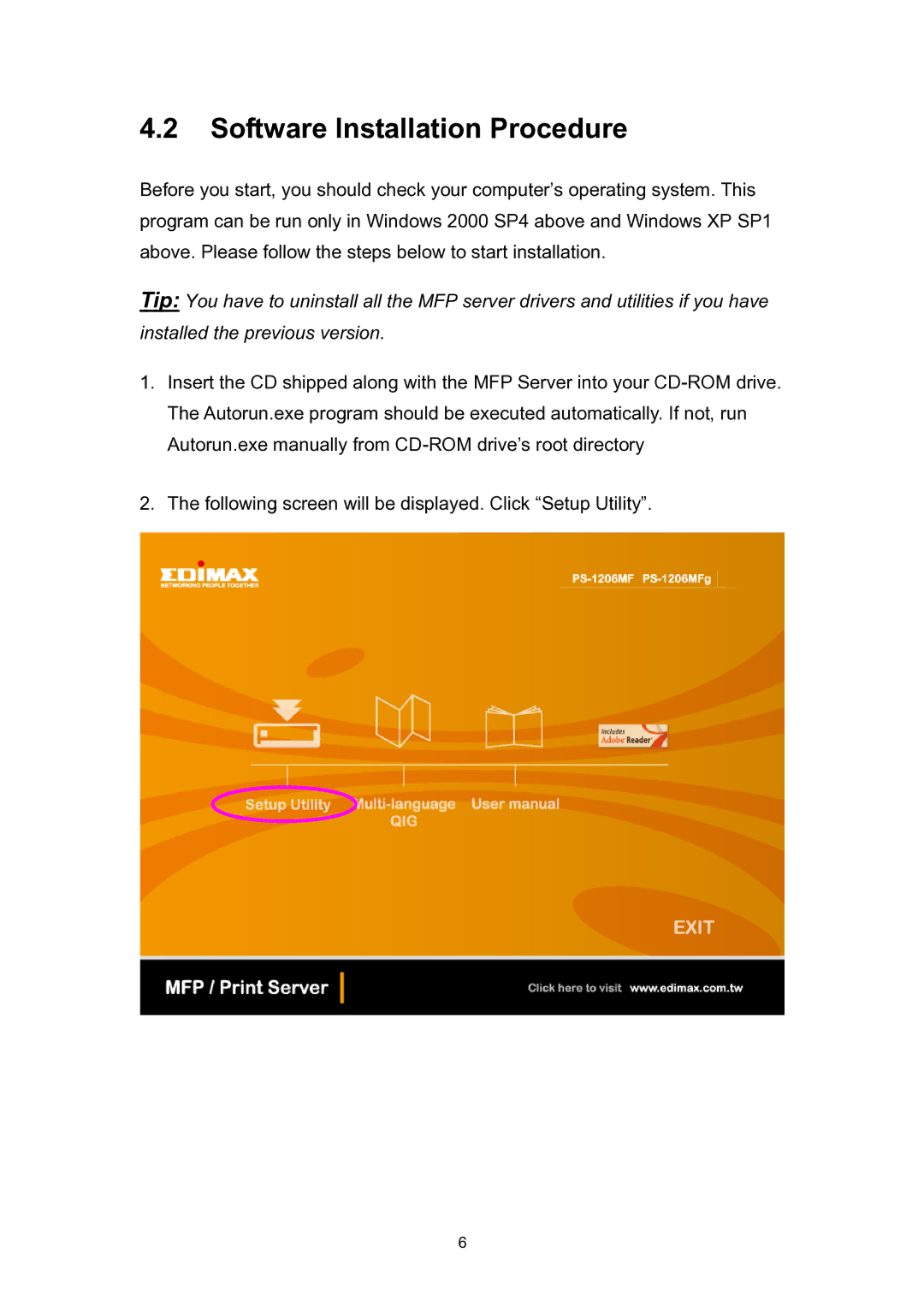 Edimax Technology EDIMAX FAST ETHERNET MFP SERVER VERSION: 2.0 user manual Software Installation Procedure 