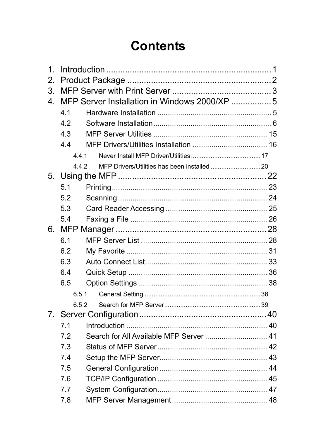 Edimax Technology EDIMAX FAST ETHERNET MFP SERVER VERSION: 2.0 user manual Contents 