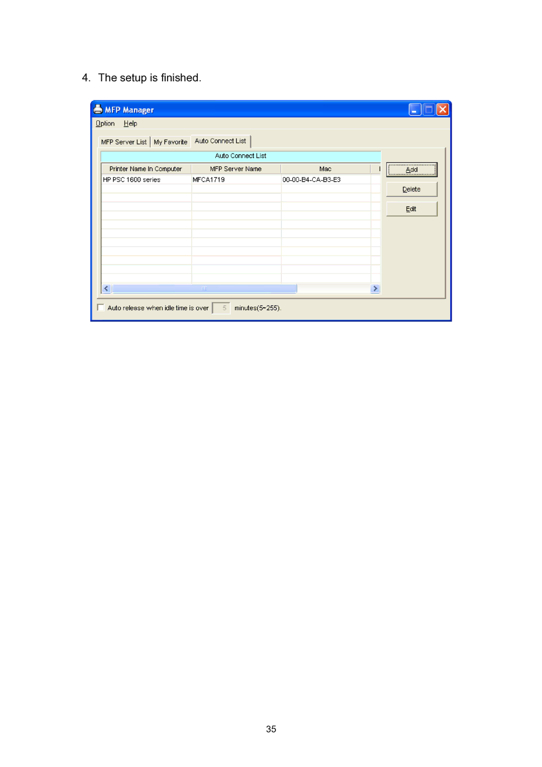 Edimax Technology EDIMAX FAST ETHERNET MFP SERVER VERSION: 2.0 user manual Setup is finished 