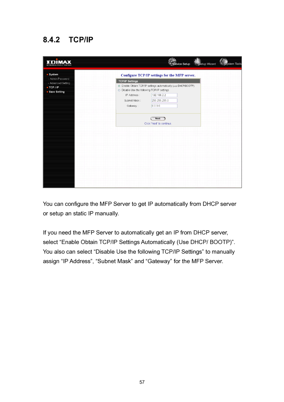 Edimax Technology EDIMAX FAST ETHERNET MFP SERVER VERSION: 2.0 user manual 2 TCP/IP 