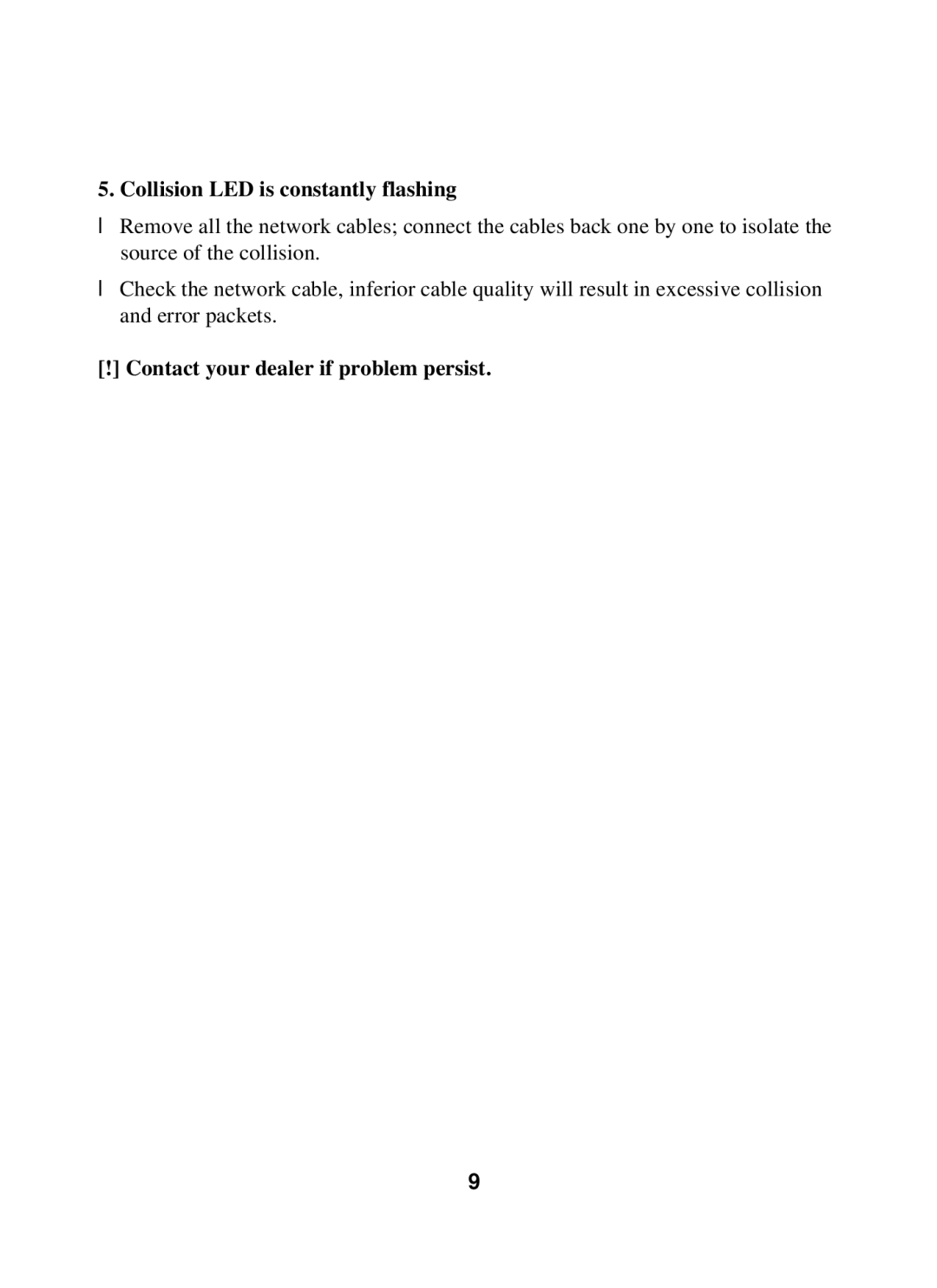 Edimax Technology ER-5390S user manual Collision LED is constantly flashing, Contact your dealer if problem persist 