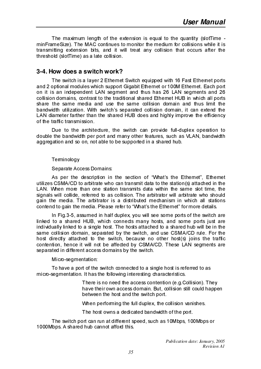 Edimax Technology ES-516G+ user manual How does a switch work? 